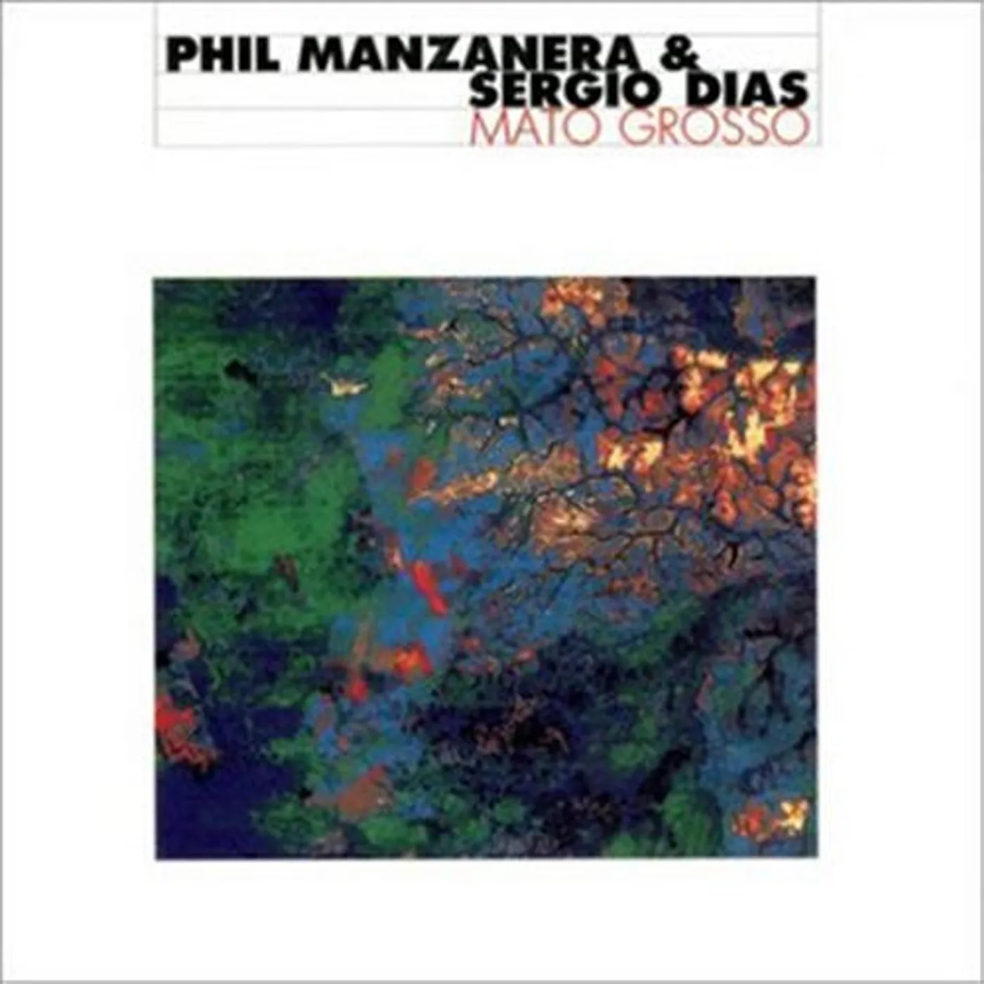 Phil Manzanera / Sergio Dias MATO GROSSO CD