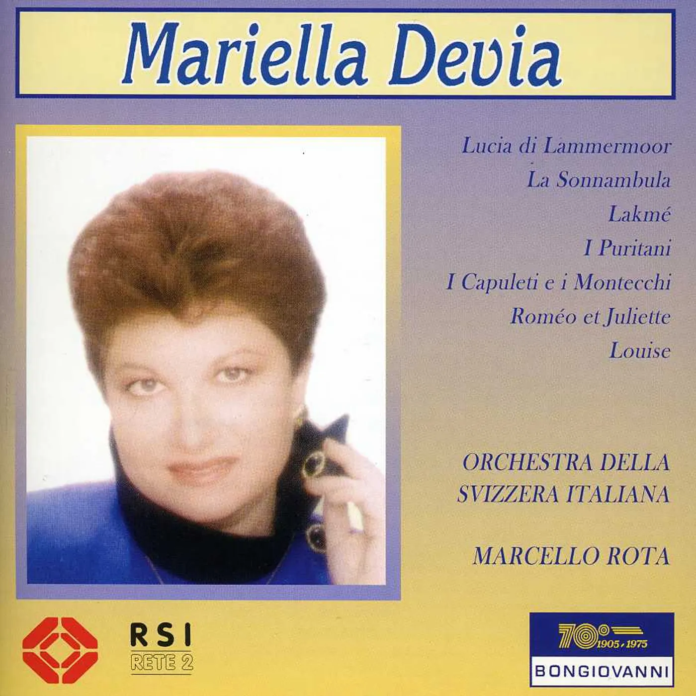 Mariella Devia ARIE DA OPERE: PURITANI, LUCIA, LAKME, LOUISE, ETC CD