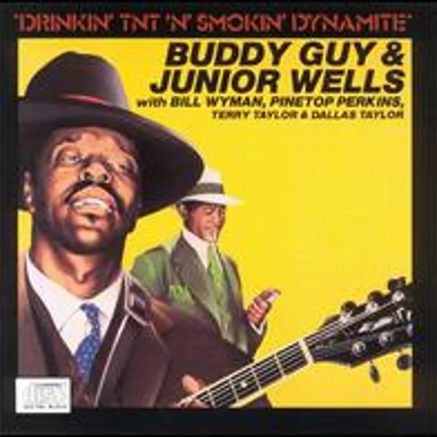 Buddy Guy DRINKIN TNT & SMOKIN DYNAMITE CD