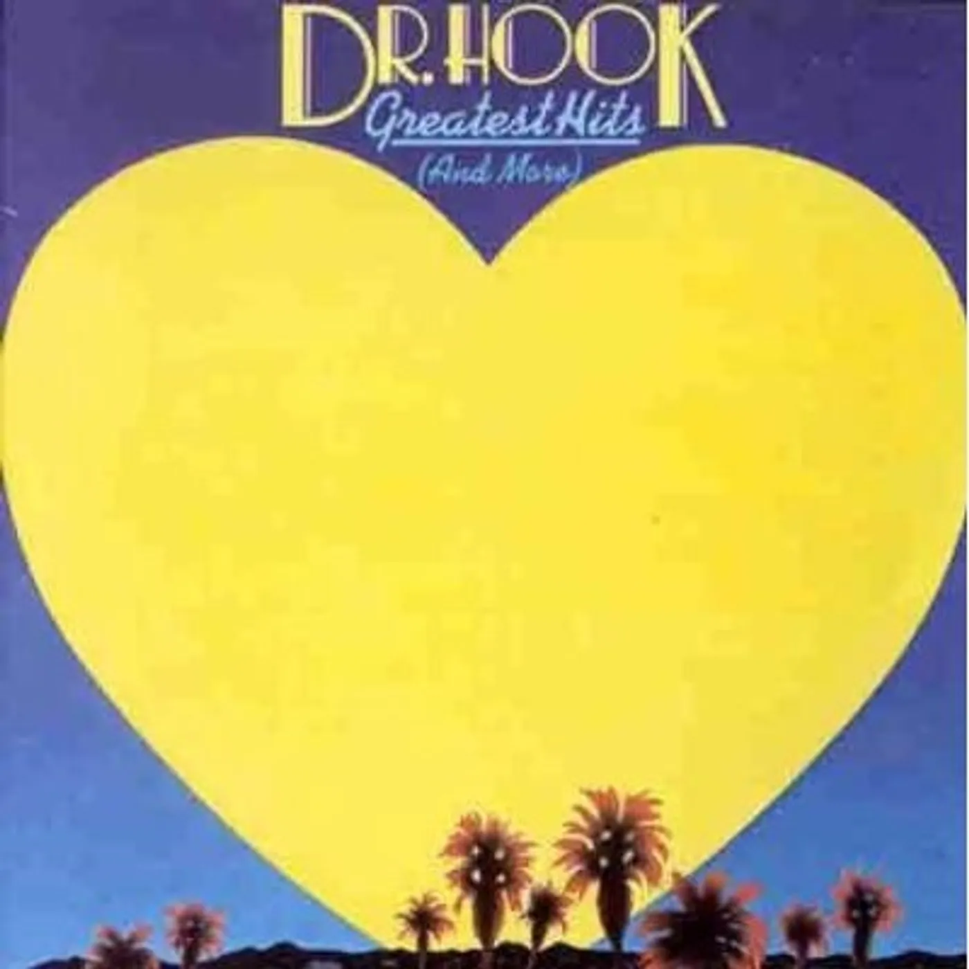 Dr. Hook GREATEST HITS CD
