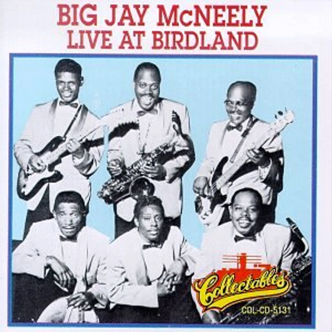Big Jay McNeely LIVE AT BIRDLAND: 1957 CD