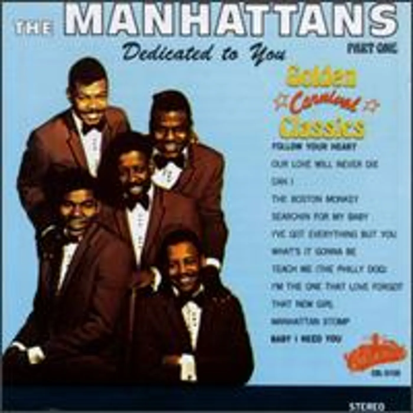 The Manhattans DEDICATED TO YOU: GOLDEN CLASSICS 1 CD