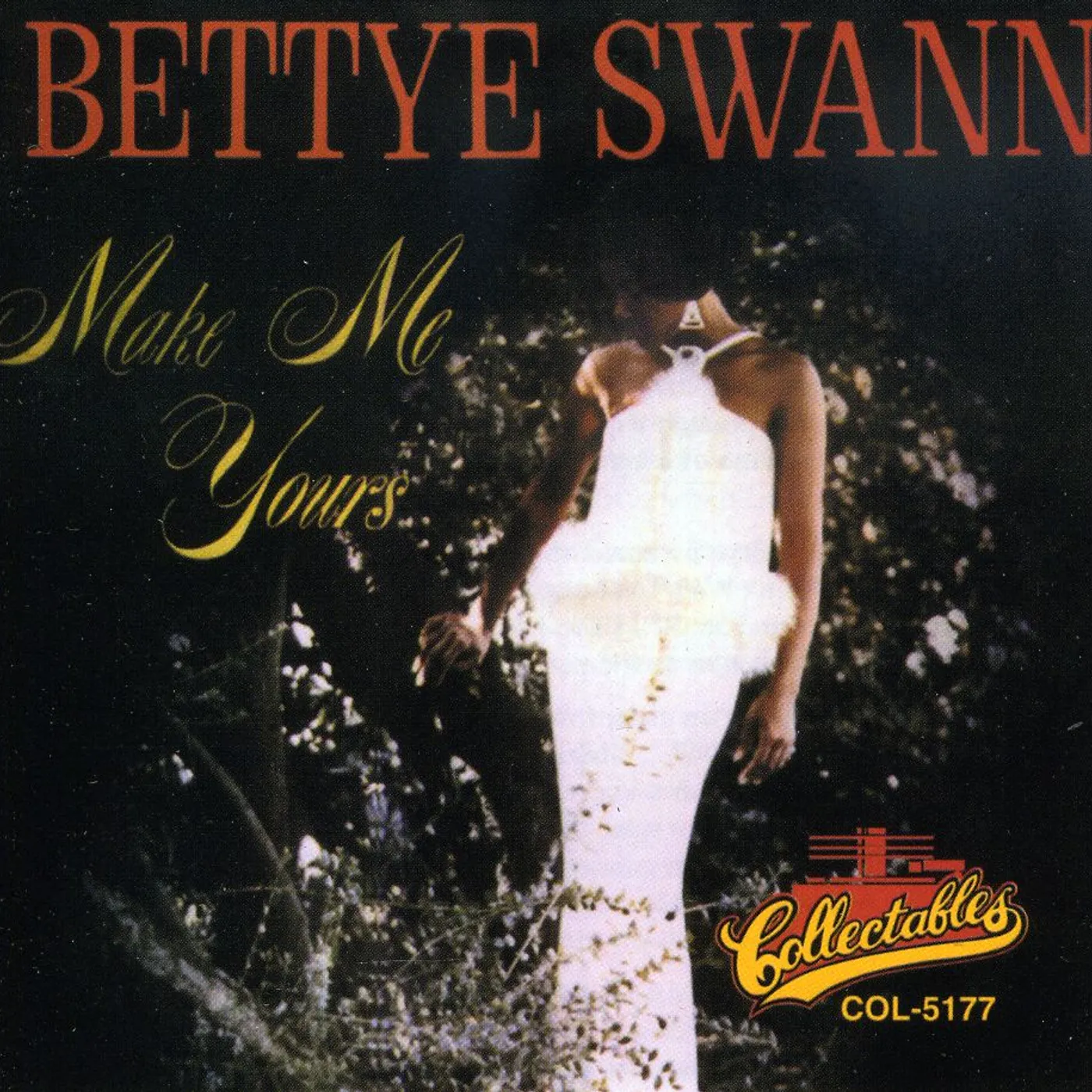 Bettye Swann MAKE ME YOURS: GOLDEN CLASSICS CD