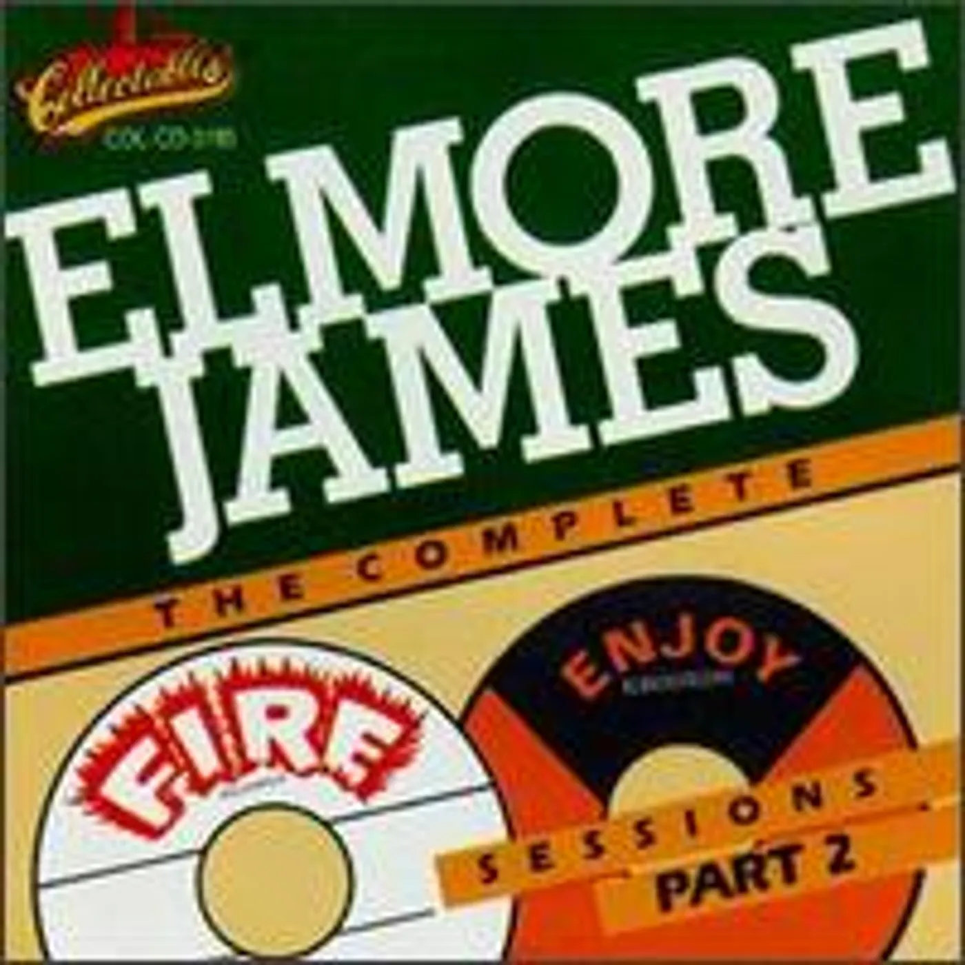 Elmore James COMPLETE FIRE & ENJOY SESSIONS 2 CD