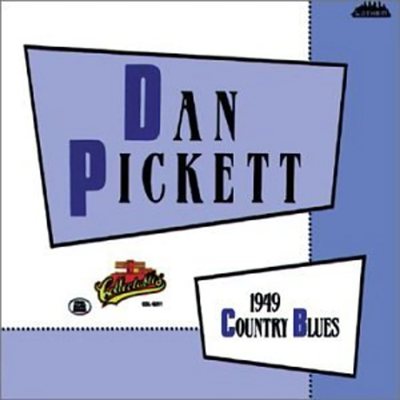 Dan Pickett 1949 COUNTRY BLUES CD