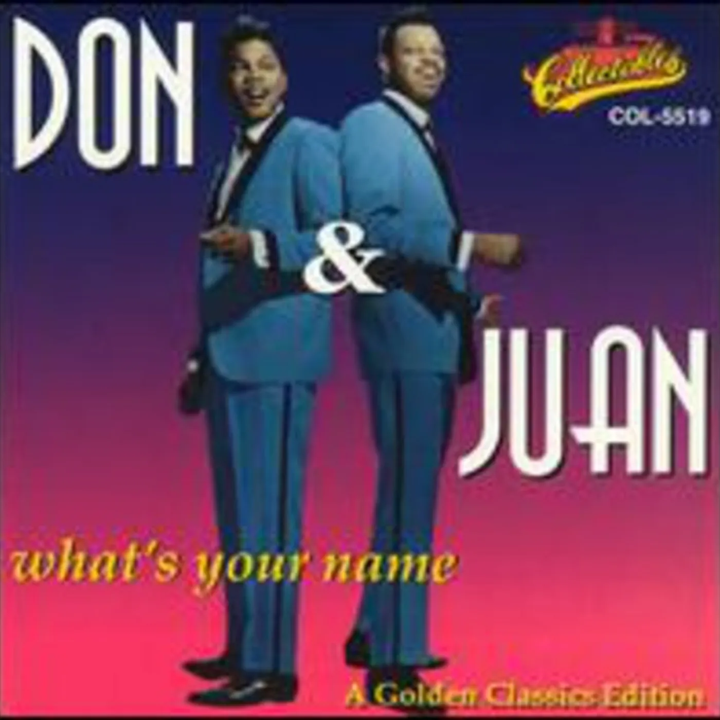 Don & Juan WHAT'S YOUR NAME CD