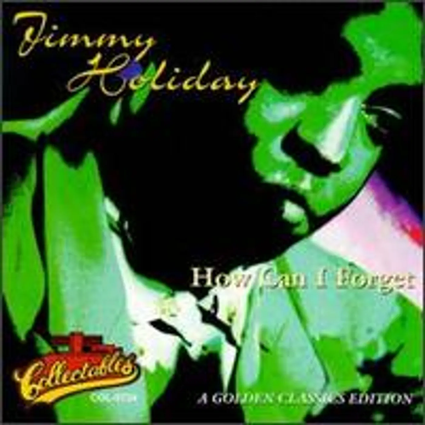 Jimmy Holiday HOW CAN I FORGET (GOLDEN CLASSICS EDITION) CD