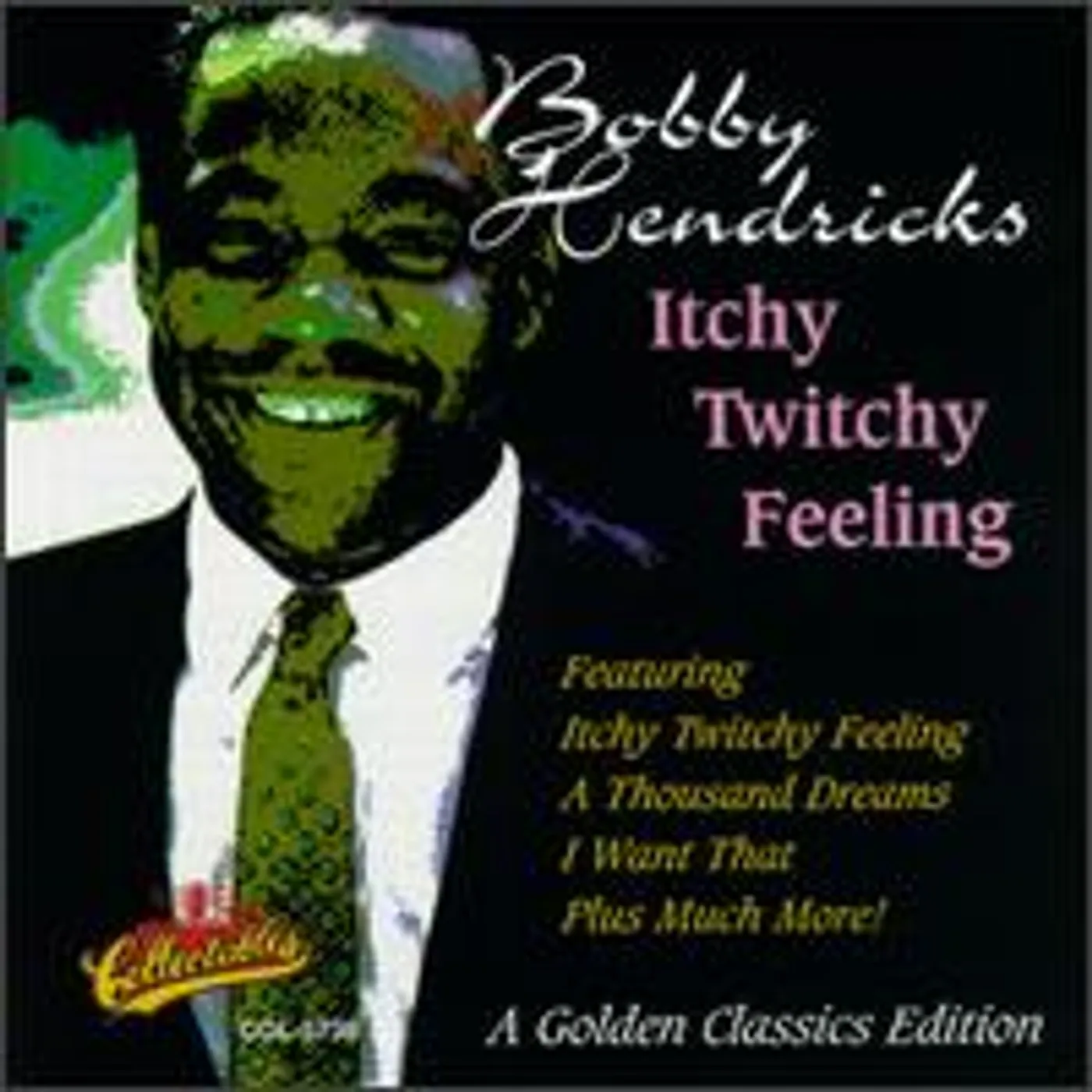 Bobby Hendricks ITCHY TWITCHY FEELING CD