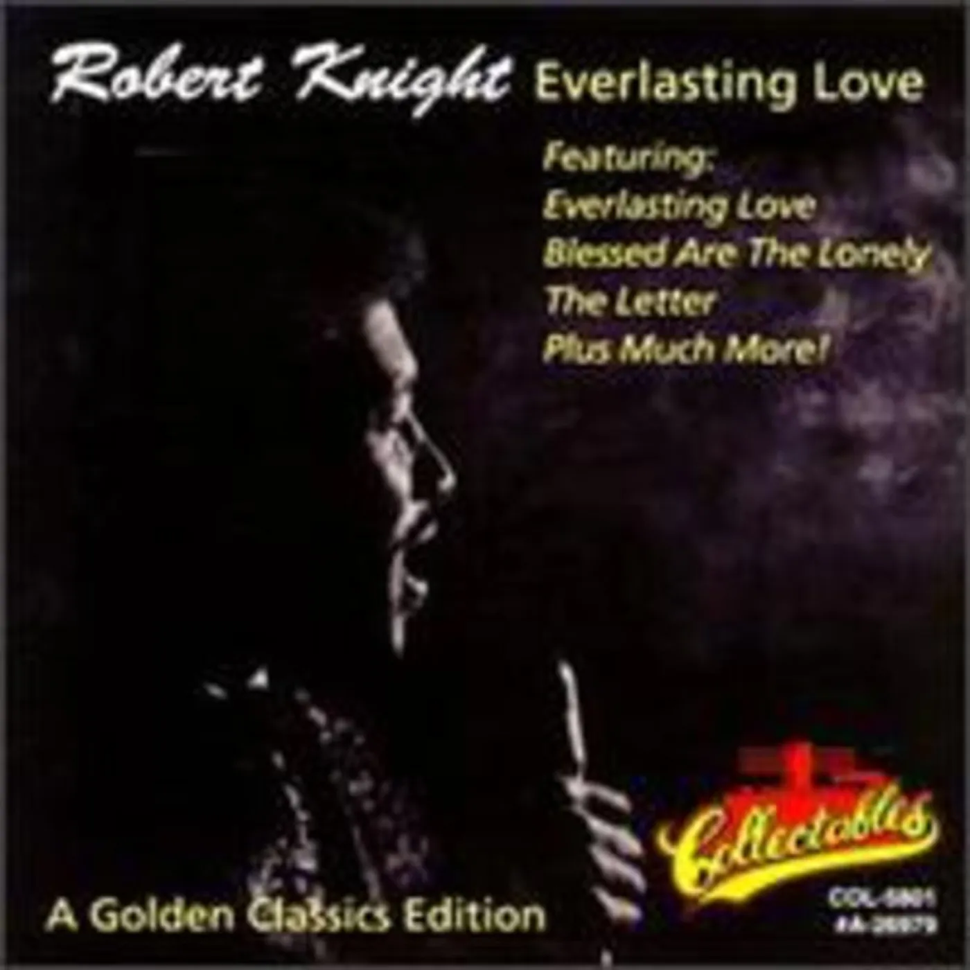 Robert Knight EVERLASTING LOVE A GOLDEN CLASSICS EDITION CD