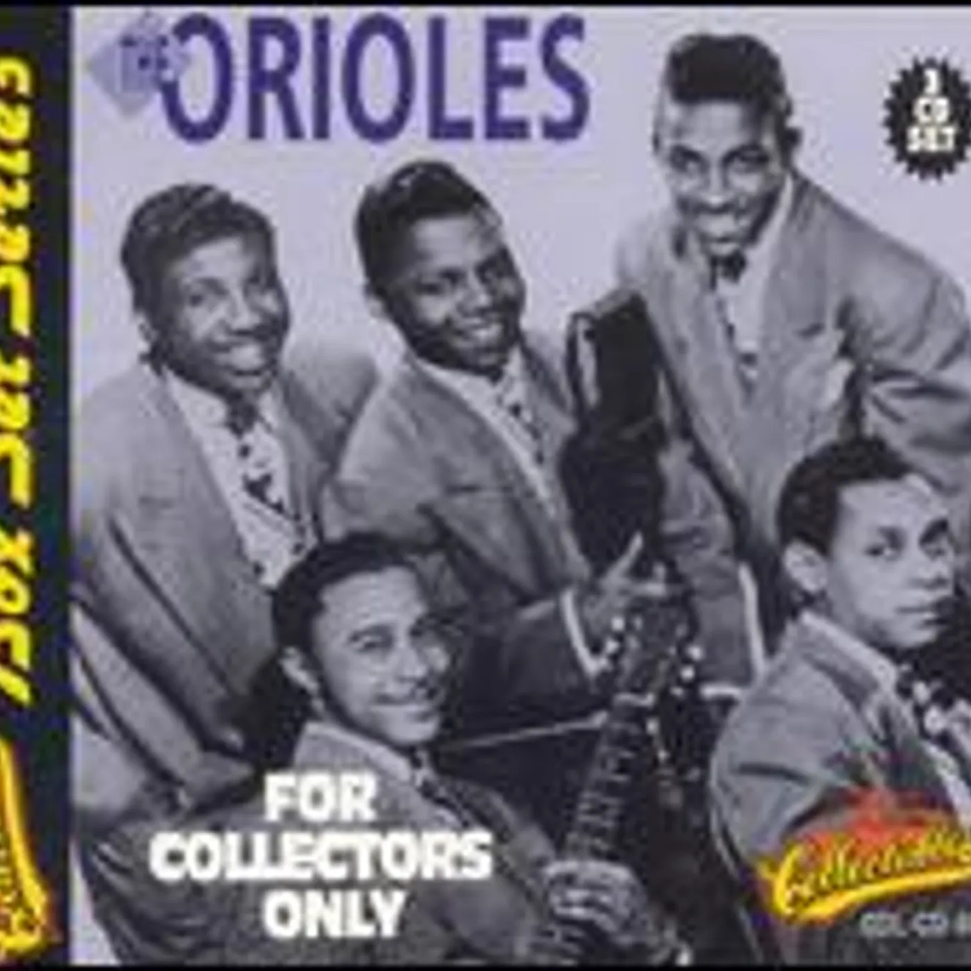 The Orioles FOR COLLECTORS ONLY CD