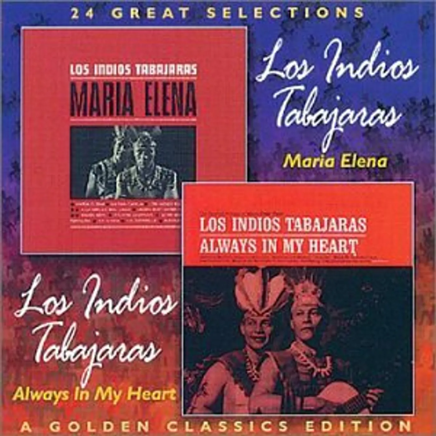 Indios Tabajaras MARIA ELENA / ALWAYS IN MY HEART CD