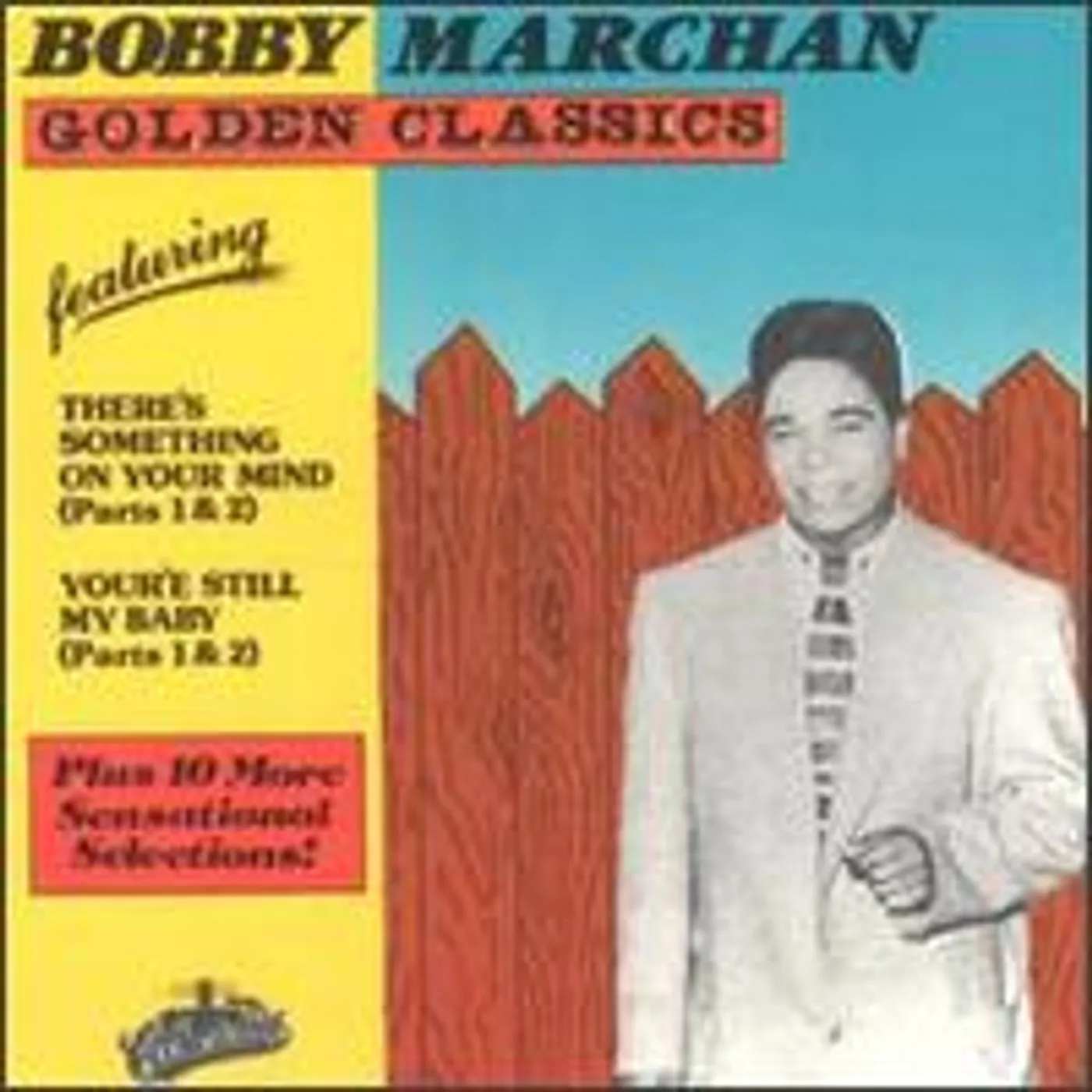 Bobby Marchan GOLDEN CLASSICS CD