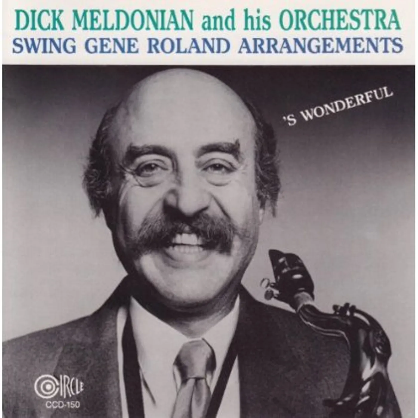 Dick Meldonian SWING THE ARRANGEMENTS OF GENE ROWLAND CD