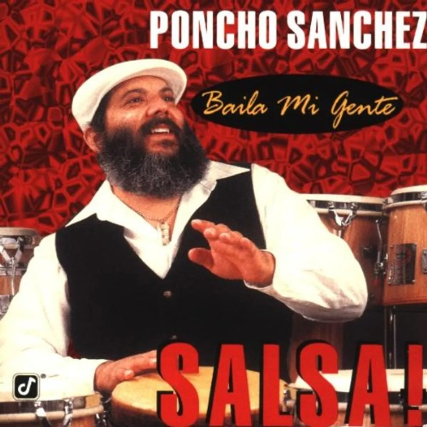 Poncho Sanchez BAILA MI GENTE - SALSA CD