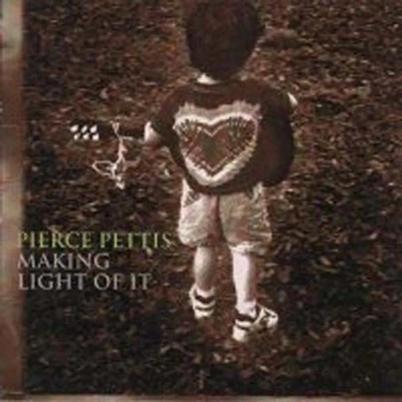 Pierce Pettis MAKING LIGHT OF IT CD