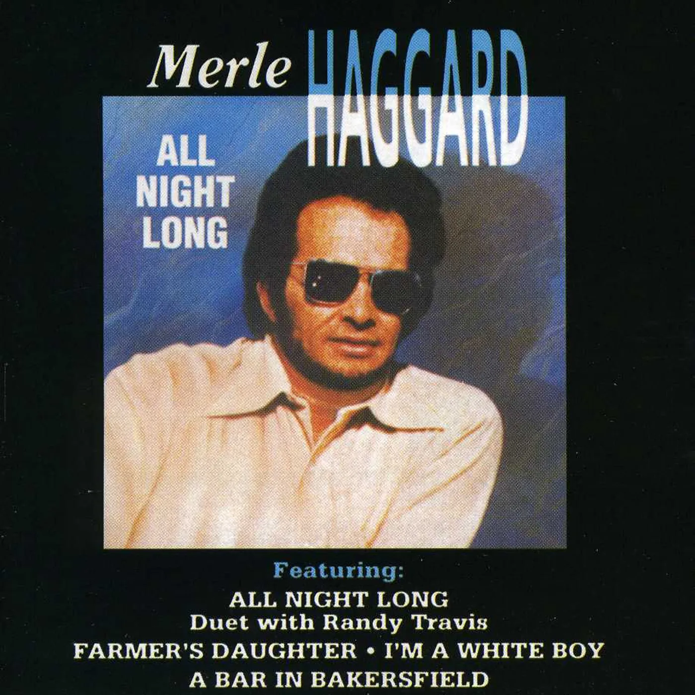 Merle Haggard ALL NIGHT LONG CD