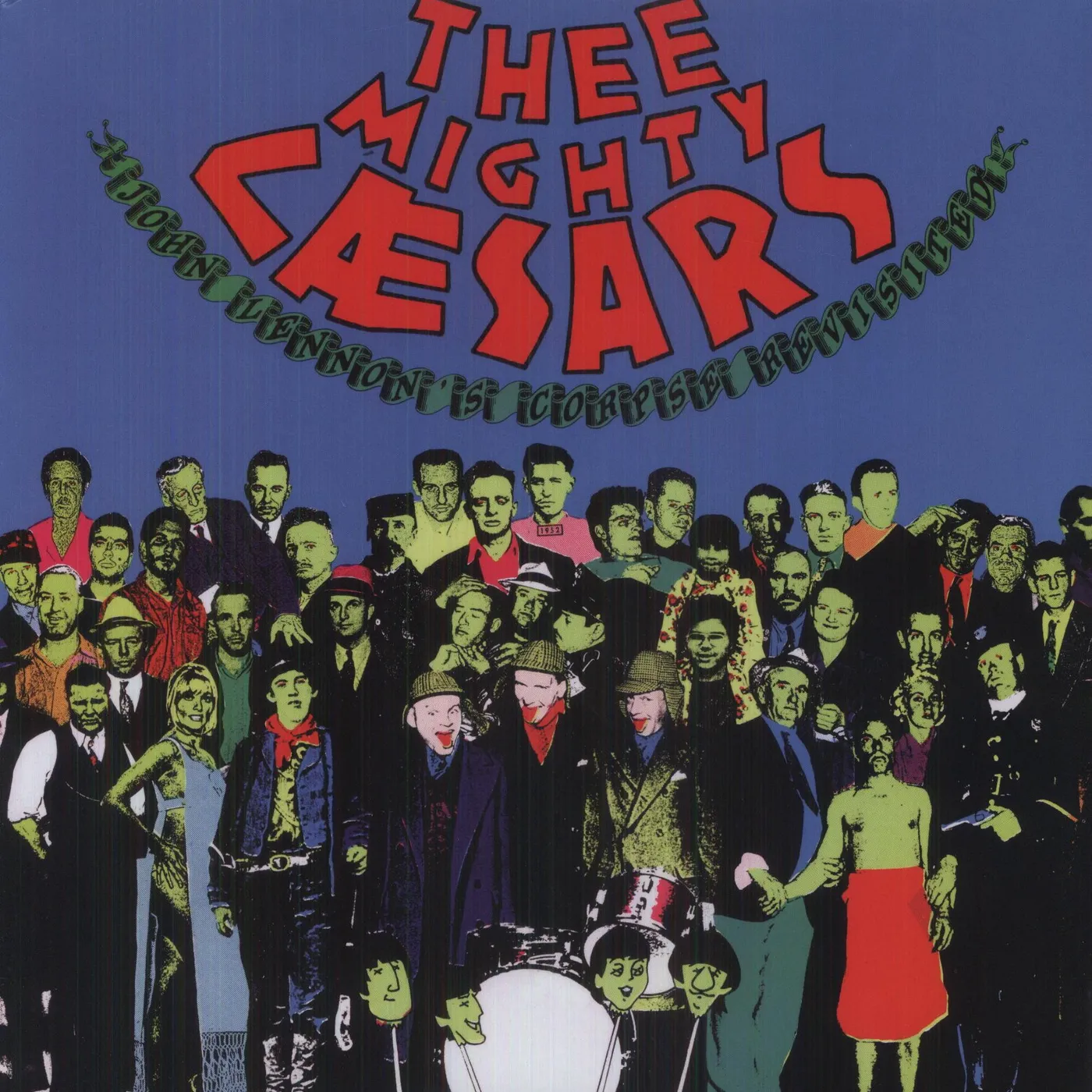 Thee Mighty Caesars John Lennon's Corpse Revisited Vinyl Record