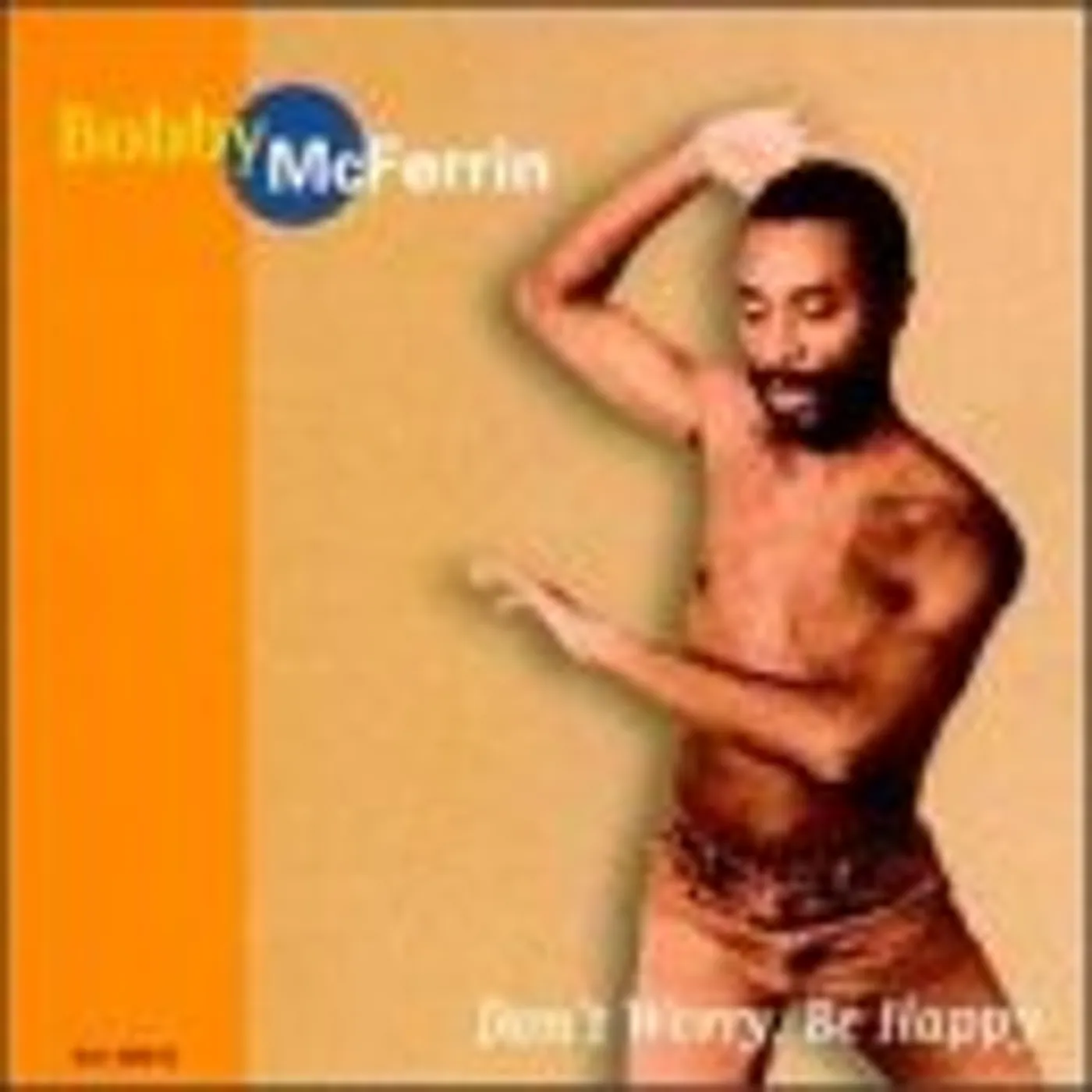 Bobby McFerrin DON'T WORRY BE HAPPY CD