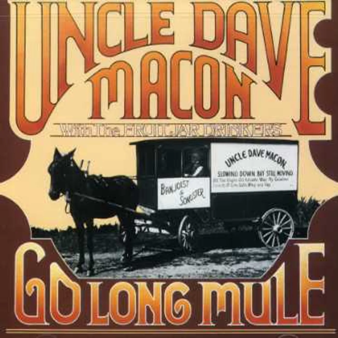 Uncle Dave Macon GO LONG MULE CD