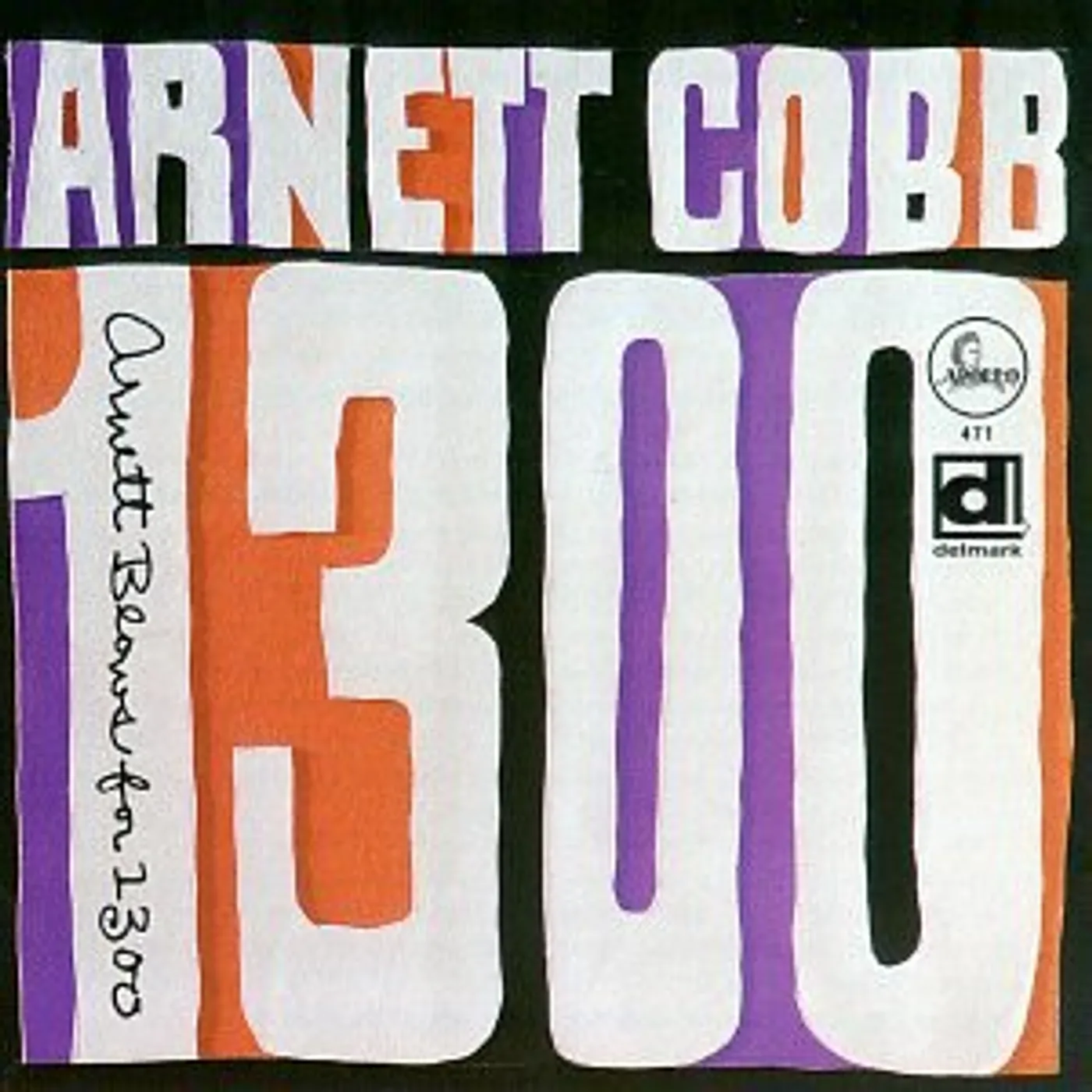 Arnett Cobb ARNETT BLOWS FOR 1300 CD