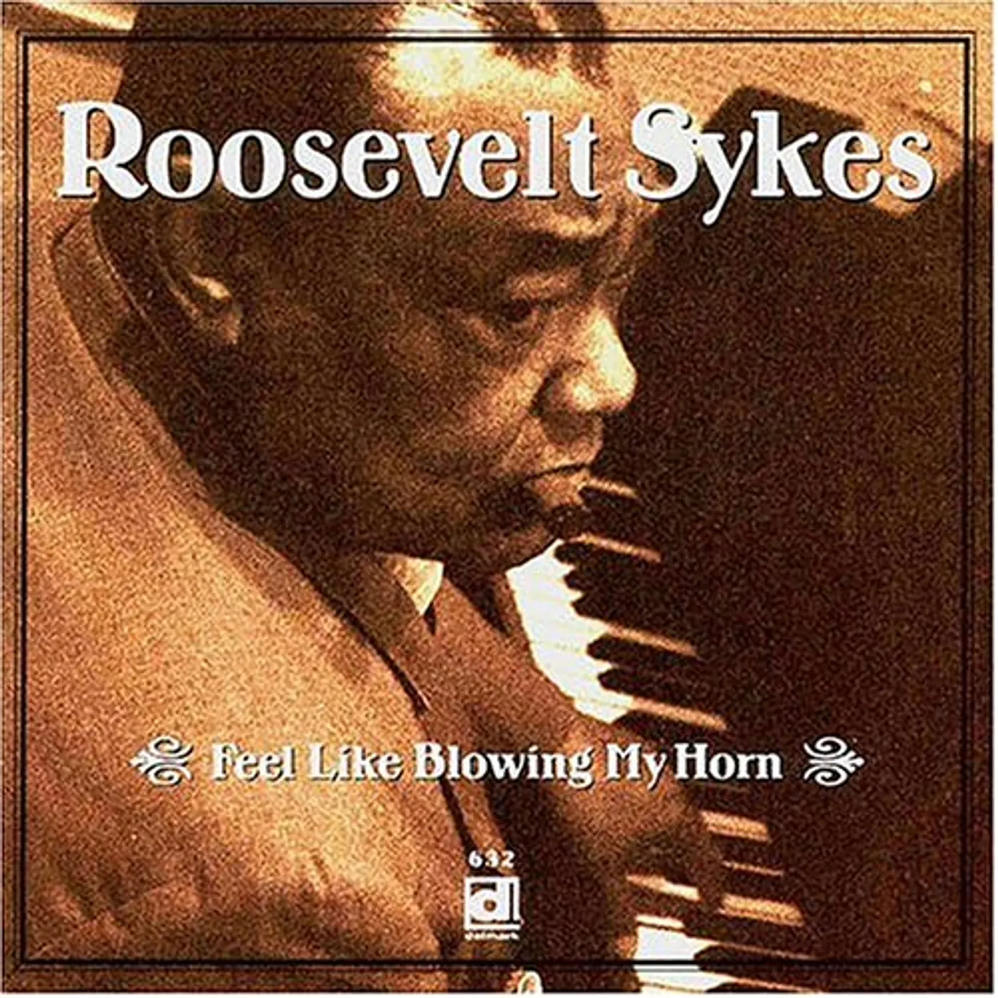 Roosevelt Sykes FEEL LIKE BLOWING MY HORN CD