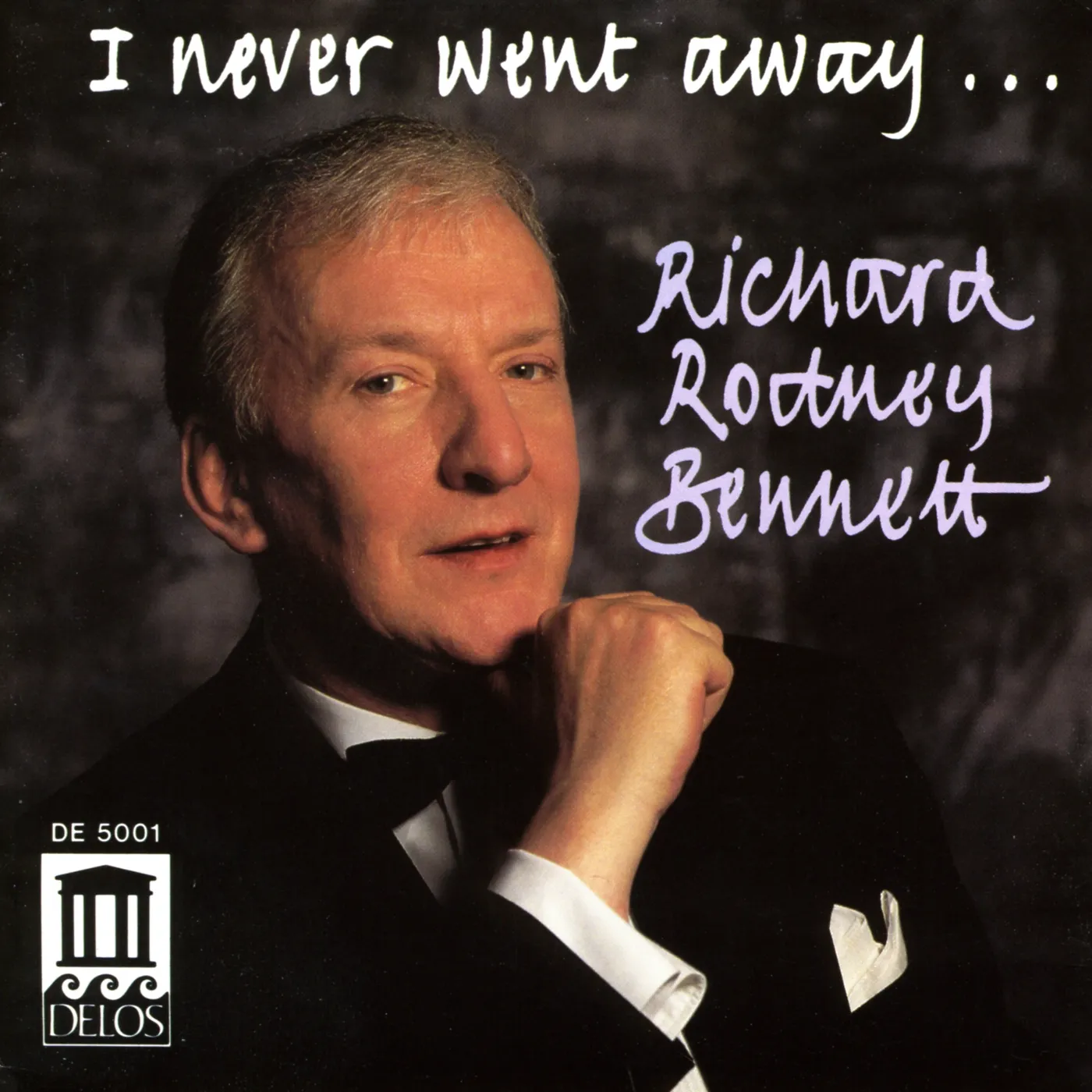 Richard Rodney Bennett I NEVER WENT AWAY CD