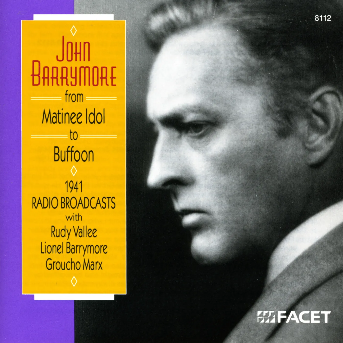 John Barrymore MATINEE IDOL TO BUFFOON CD