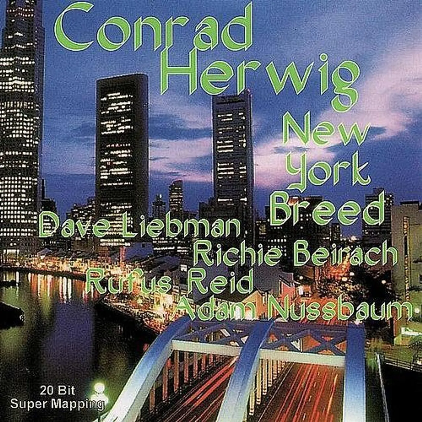 Conrad Herwig NEW YORK BREED CD