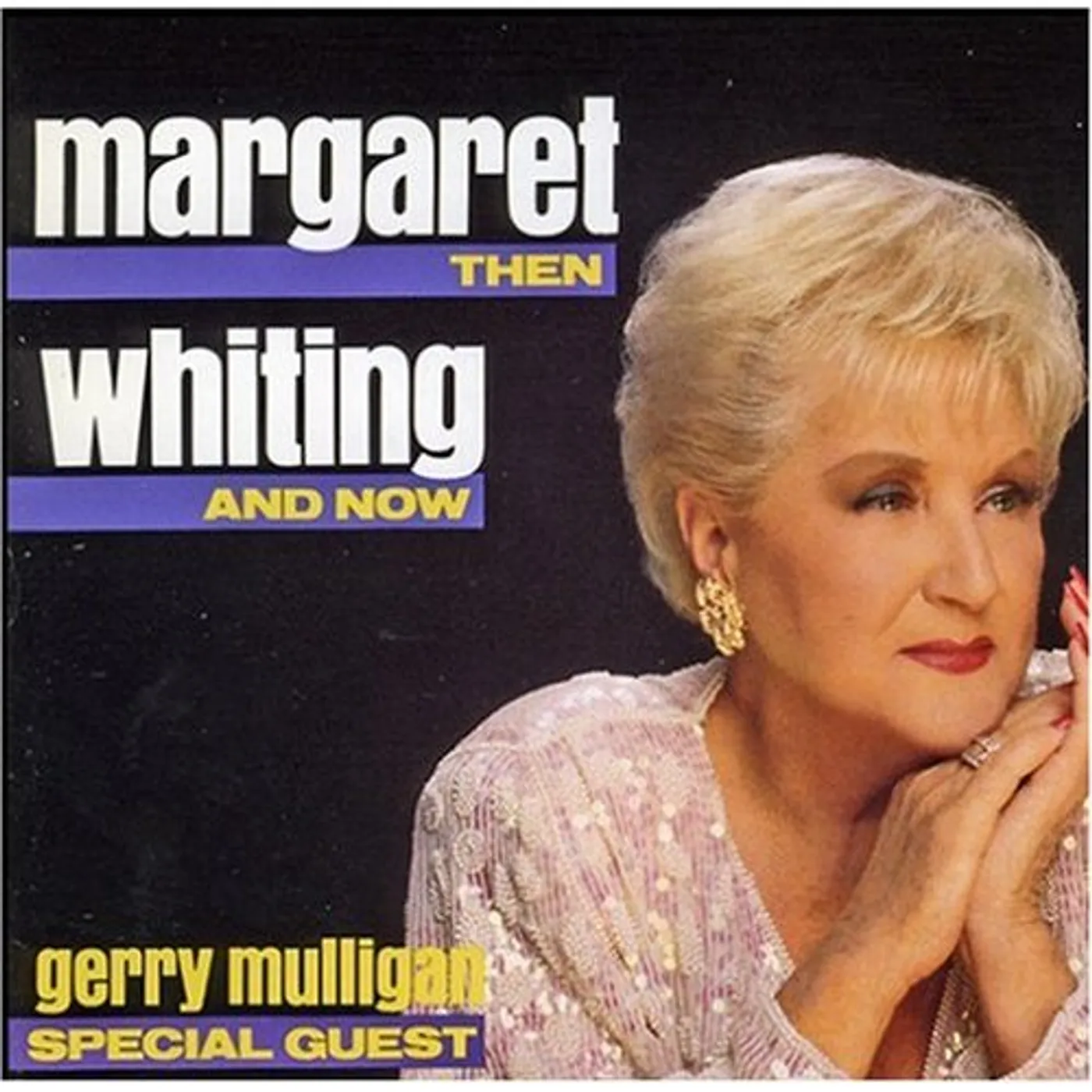 Margaret Whiting NOW & THEN CD