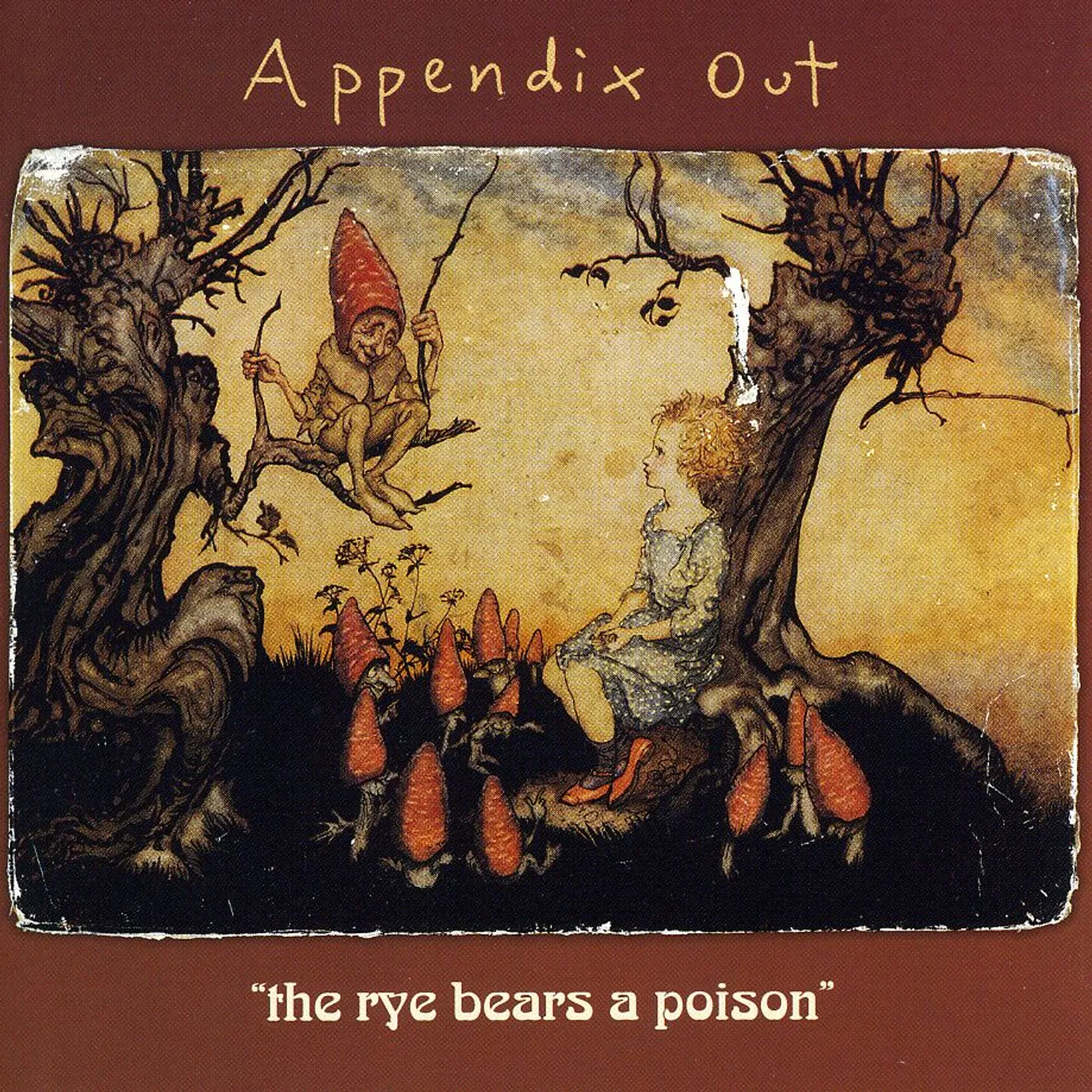 Appendix Out RYE BEARS A POISON CD