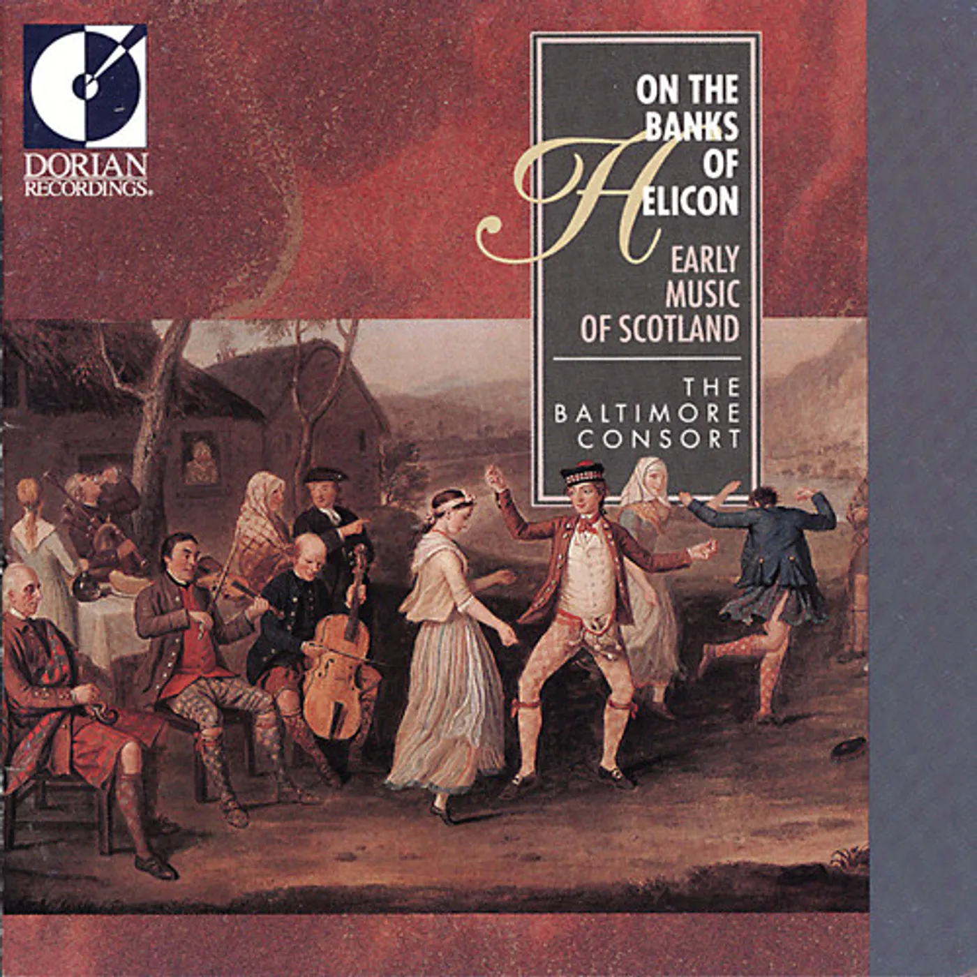 Baltimore Consort ON THE BANKS OF HELICON: EARLY MUSIC OF SCOTLAND CD