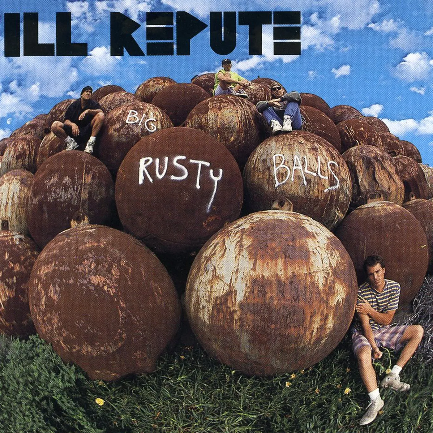 Ill Repute BIG RUSTY BALLS CD
