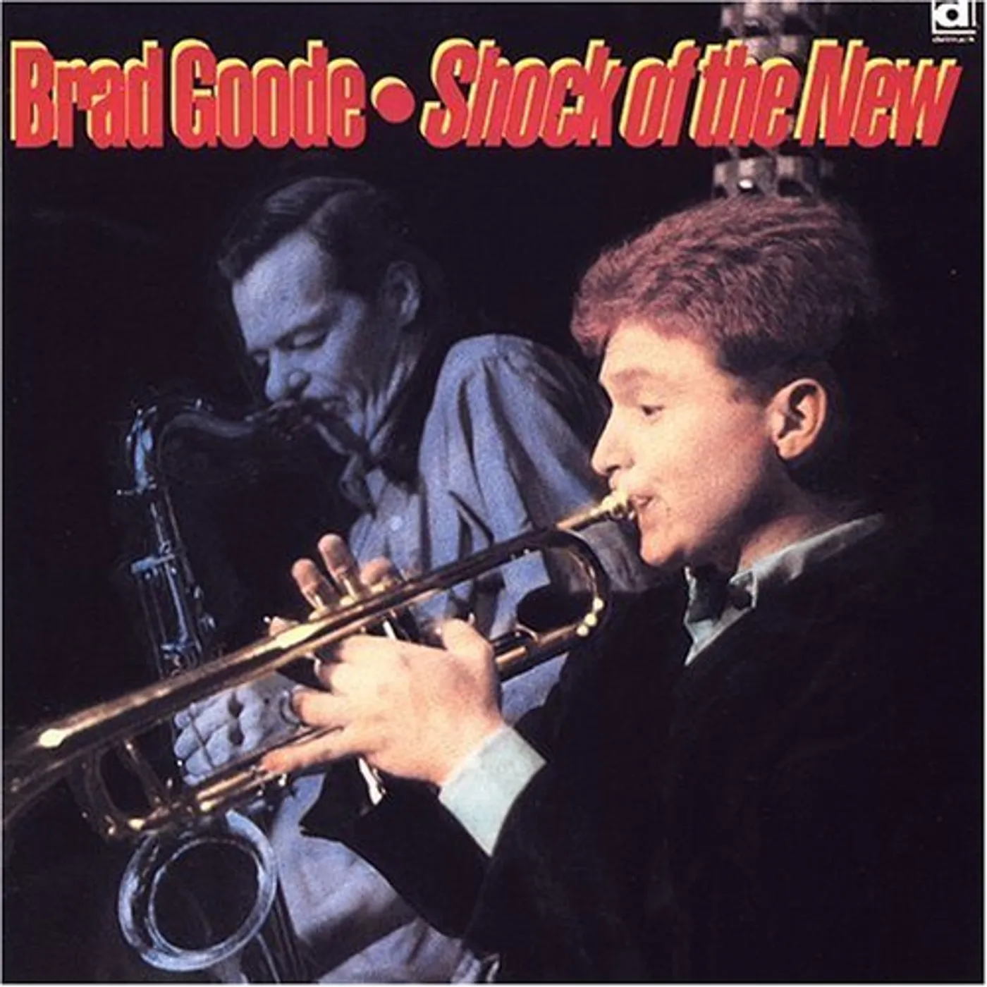 Brad Goode SHOCK OF THE NEW CD