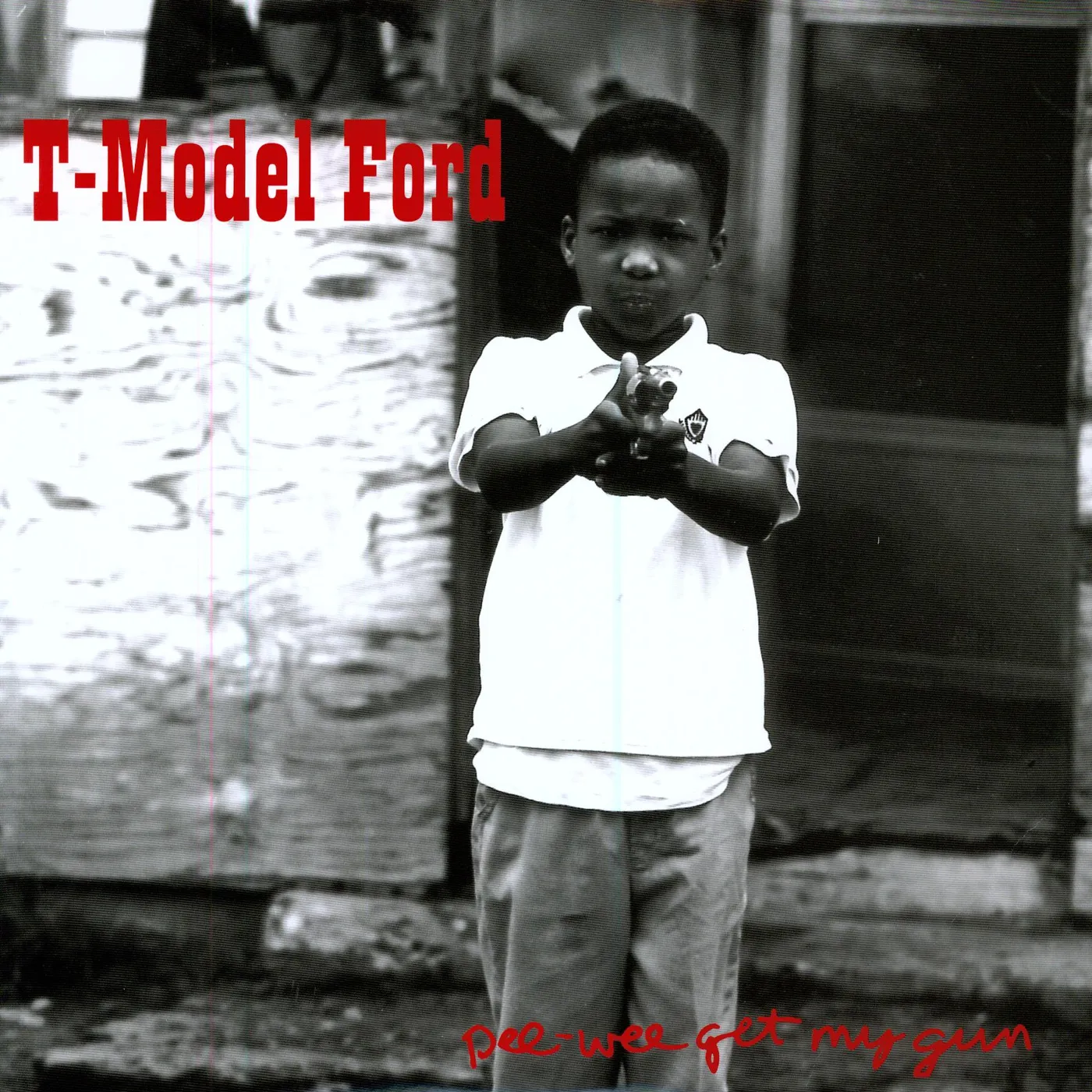 T-Model Ford Pee Wee Get My Gun Vinyl Record