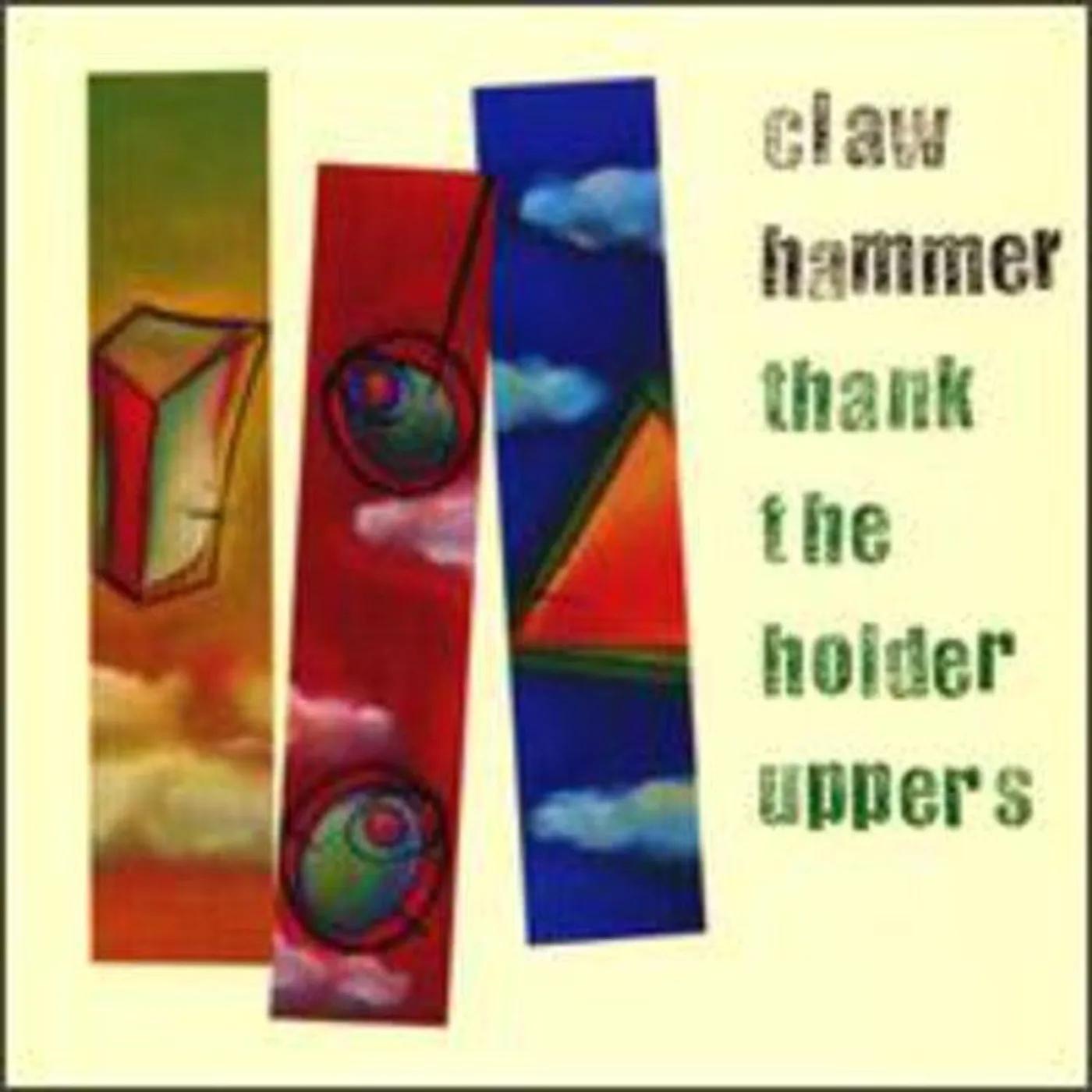 Clawhammer THANK THE HOLDER UPPERS Vinyl Record