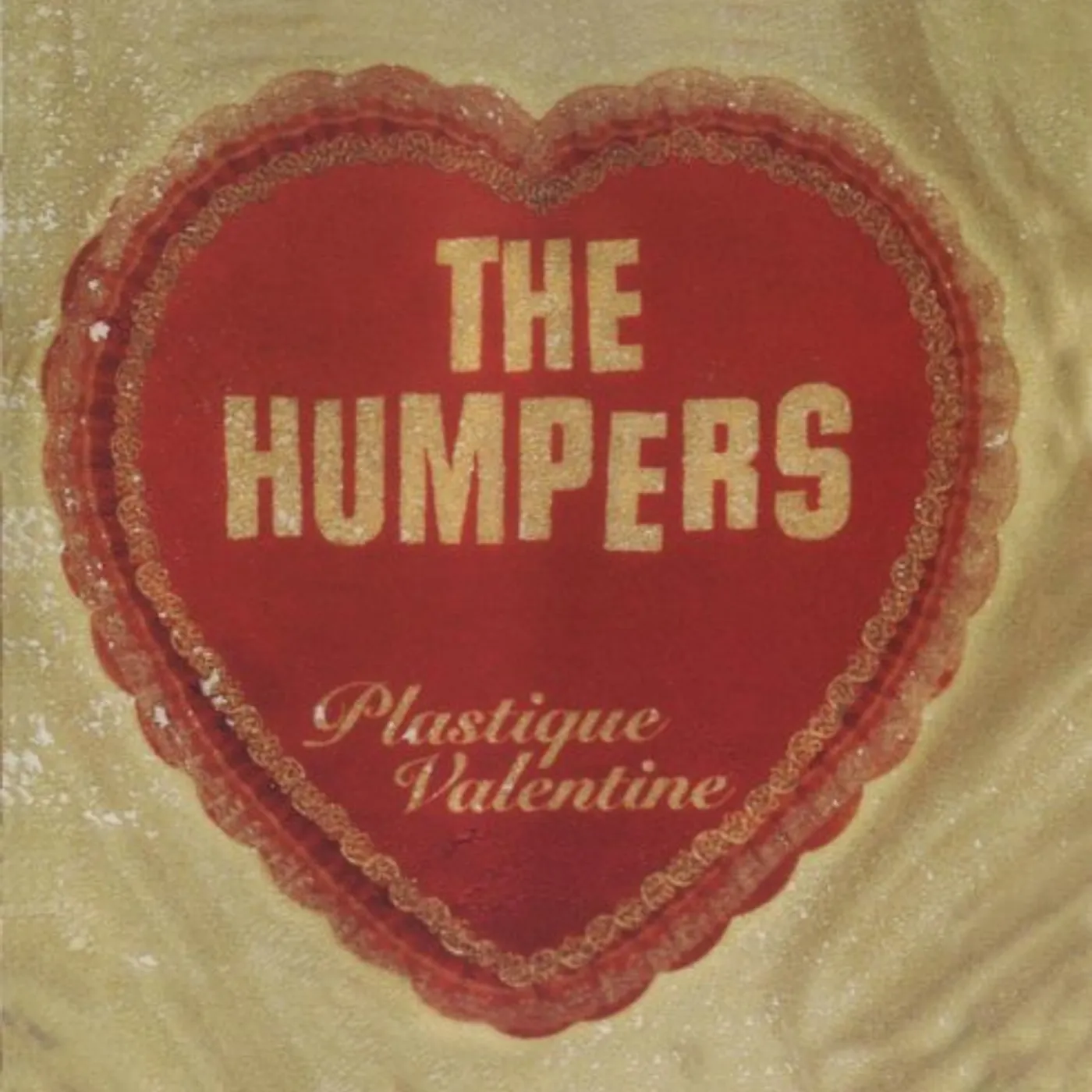 The Humpers PLASTIQUE VALENTINE CD