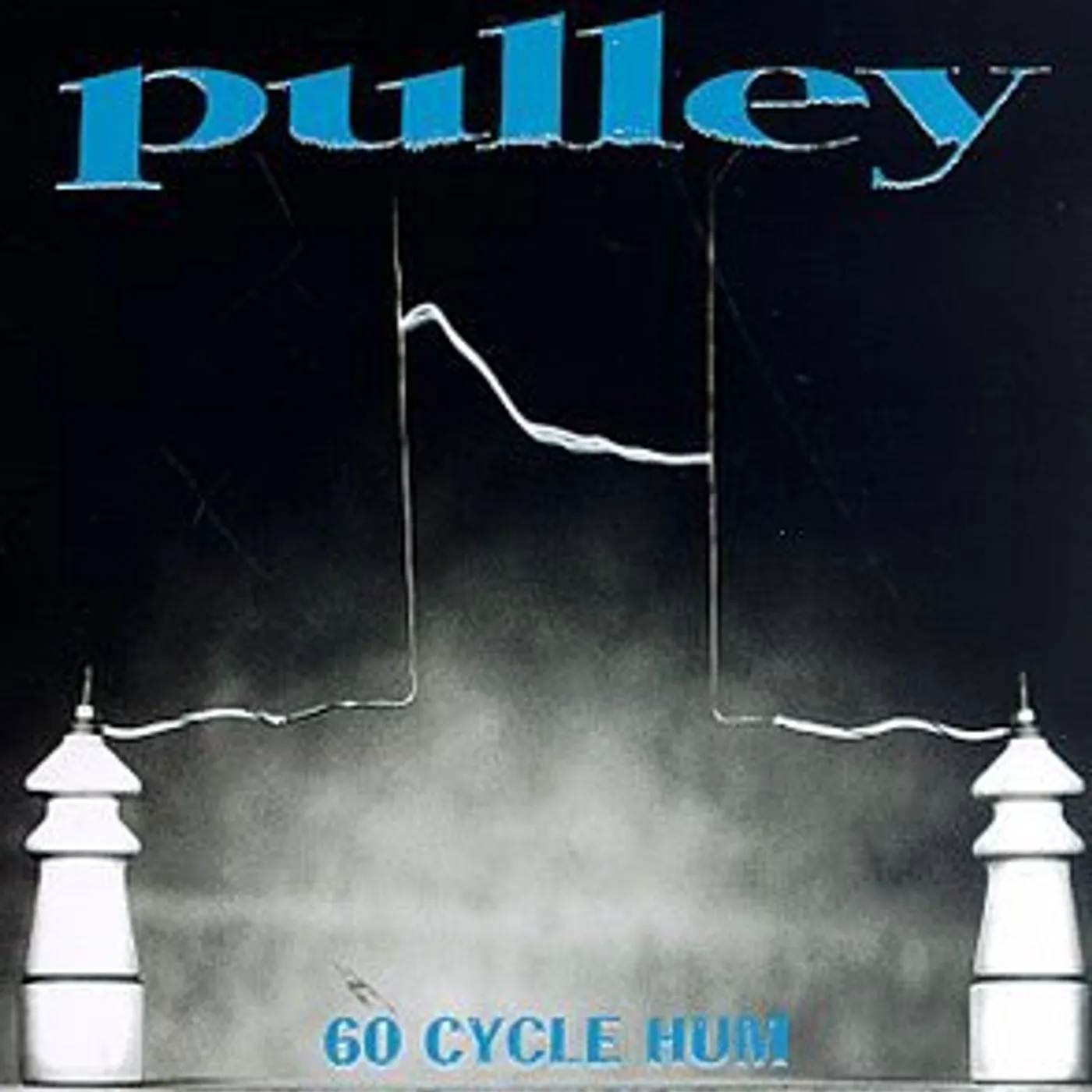 Pulley 60 CYCLE HUM CD