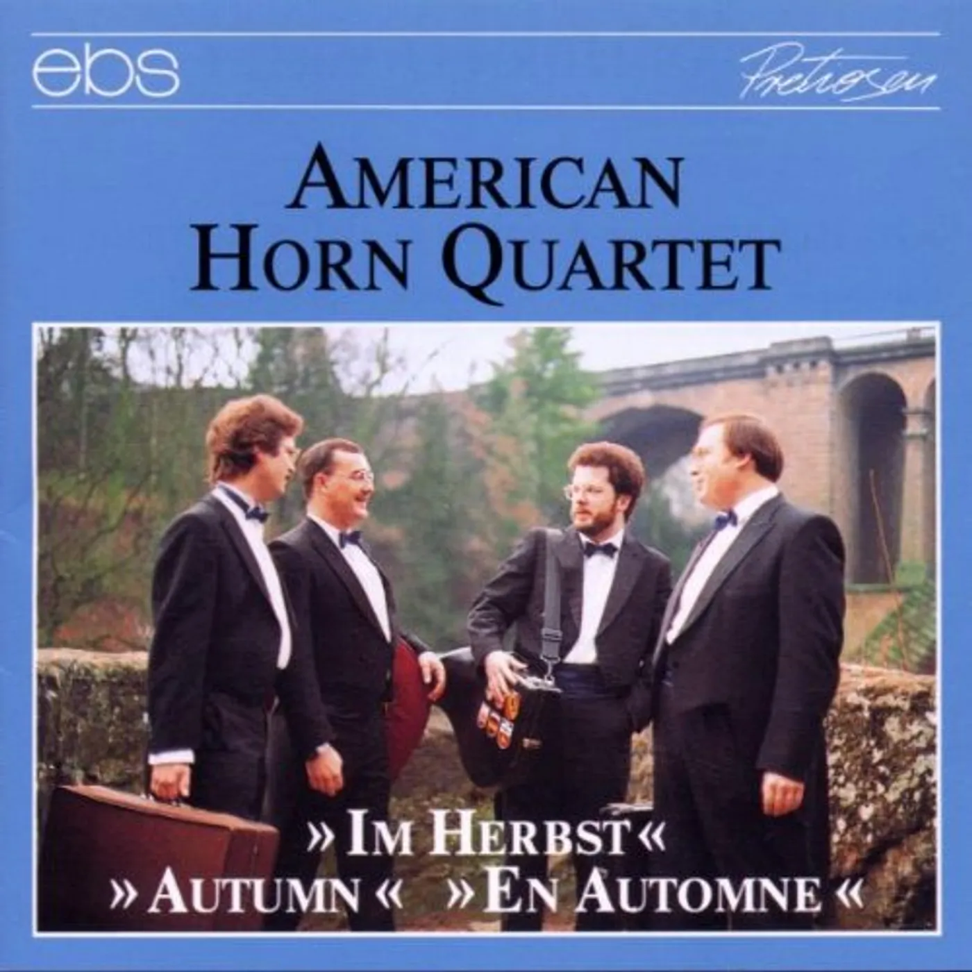 American Horn Quartet AUTUMN: DICKOW, BIZET, BRAHMS, DEBUSSY, ETC CD