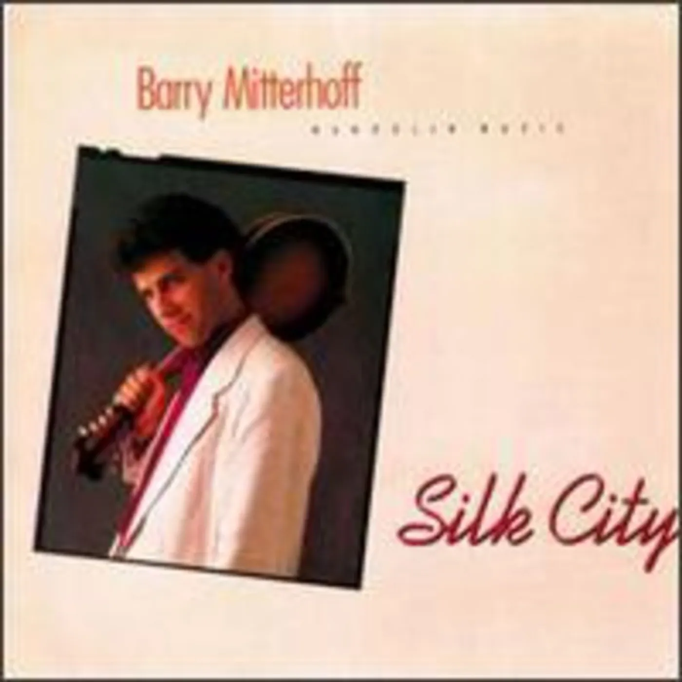 Barry Mitterhoff SILK CITY CD