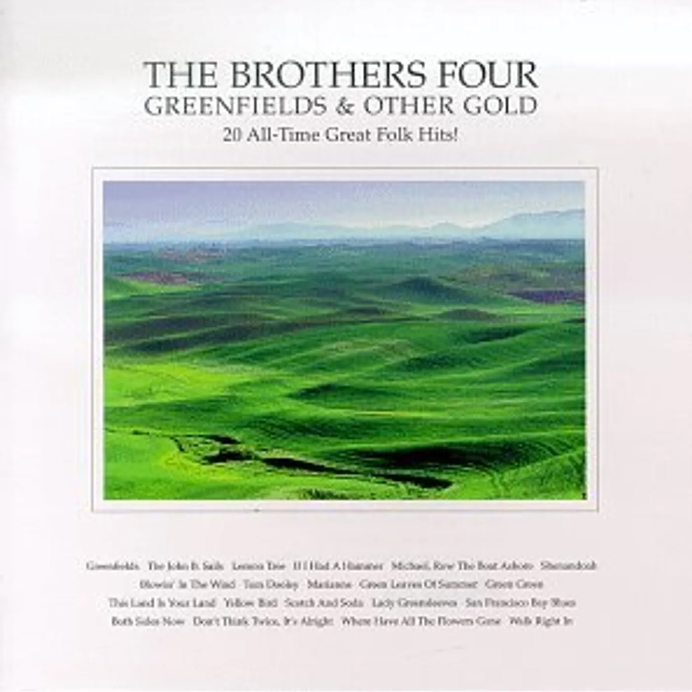 The Brothers Four GREENFIELDS & OTHER GOLD CD