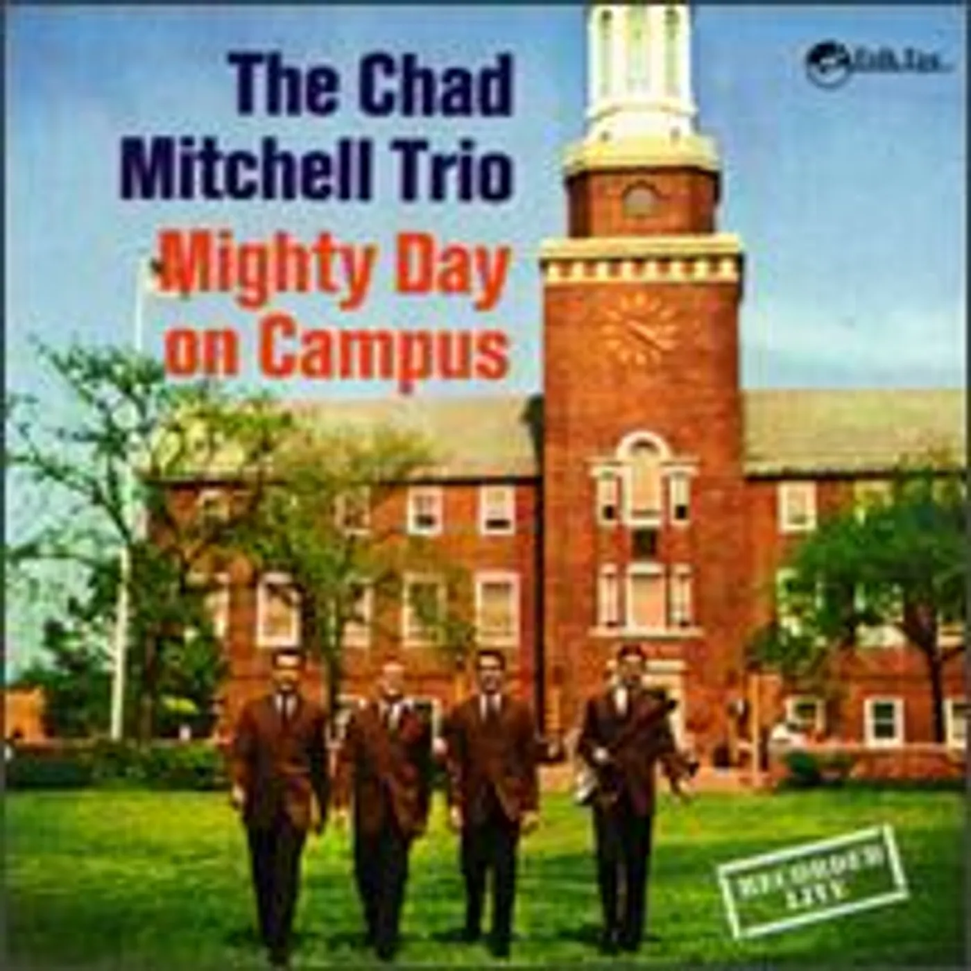 Chad Mitchell MIGHTY DAY ON CAMPUS CD