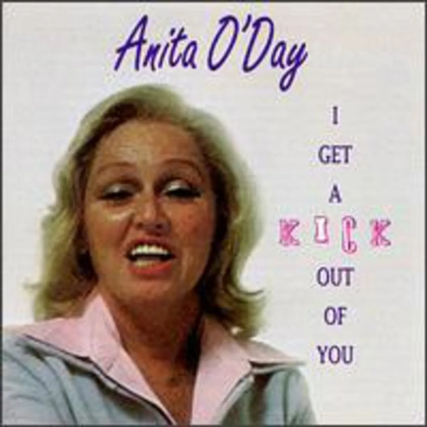 Anita O'Day I GET A KICK OUT OF YOU CD