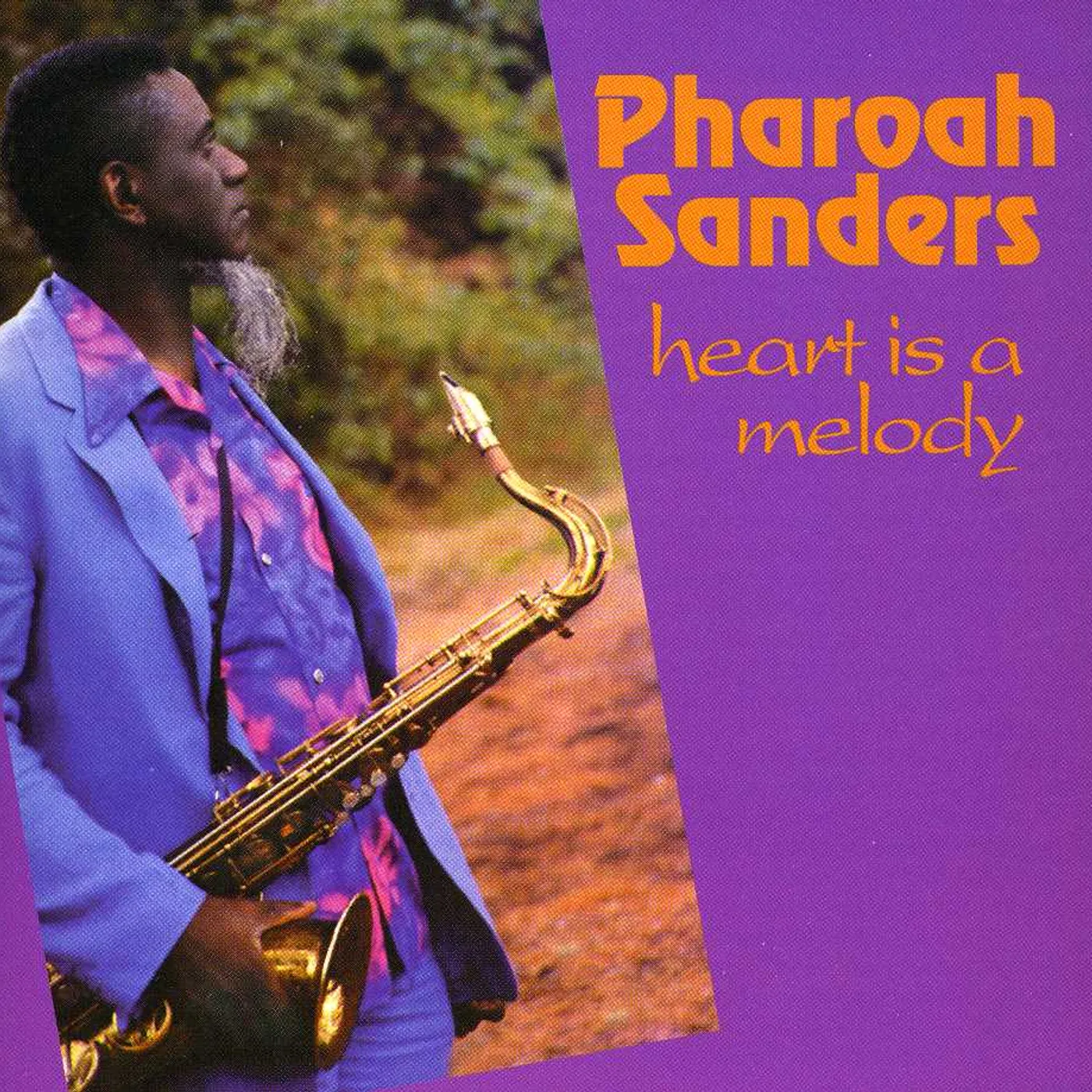 Pharoah Sanders HEART IS A MELODY CD