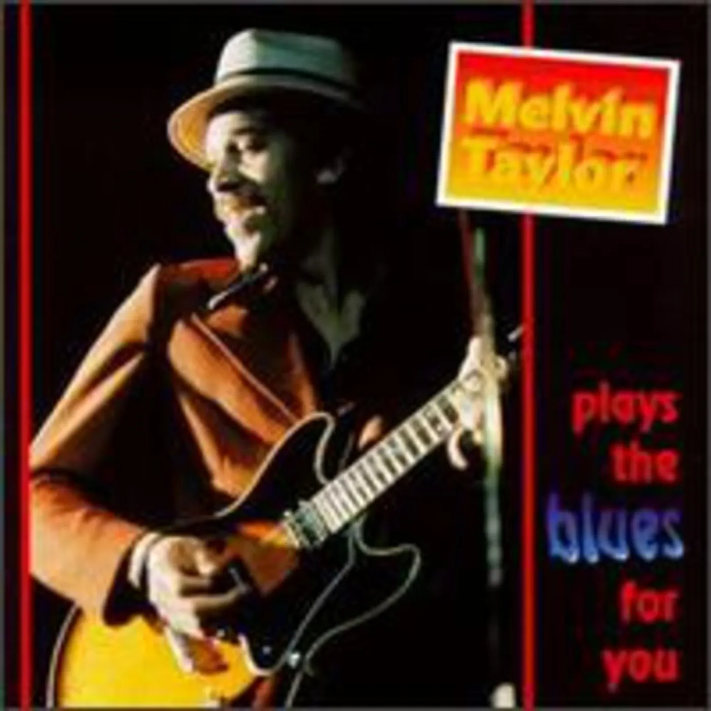 Melvin Taylor PLAYS THE BLUES FOR YOU CD