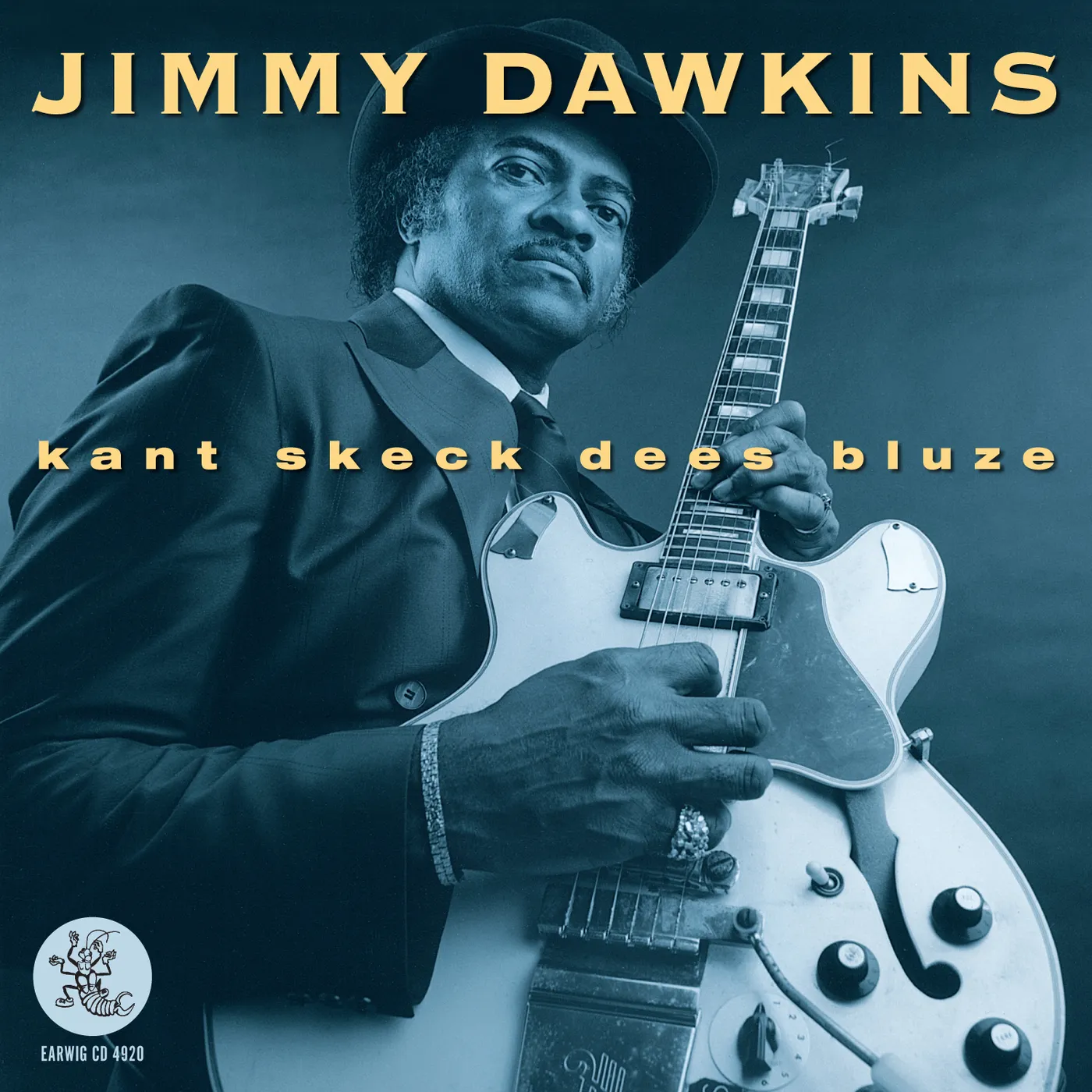 Jimmy Dawkins KANT SHECK DEES BLUZE CD