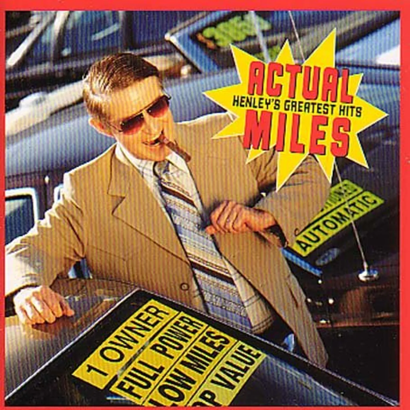 Don Henley ACTUAL MILES: GREATEST HITS CD