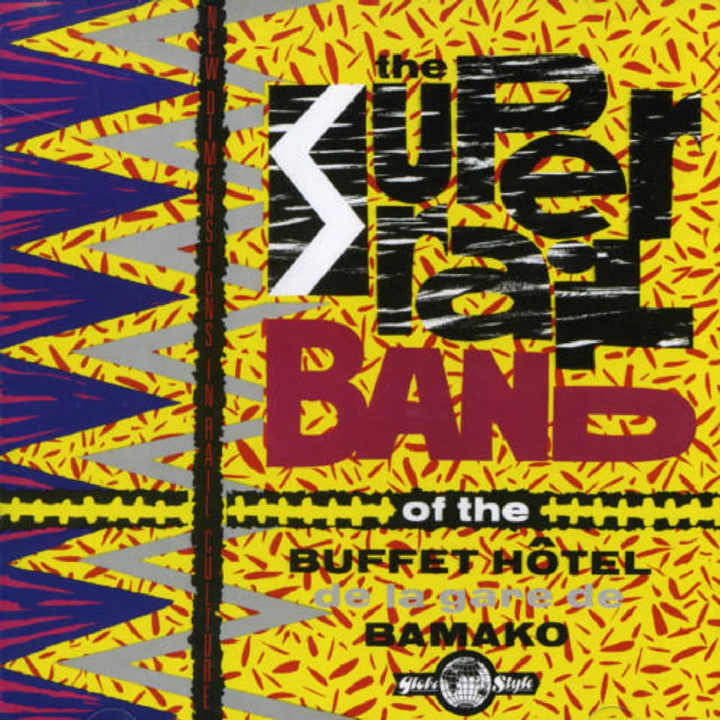 Super Rail Band NEW DIMENSIONS IN RAIL CULTURE CD