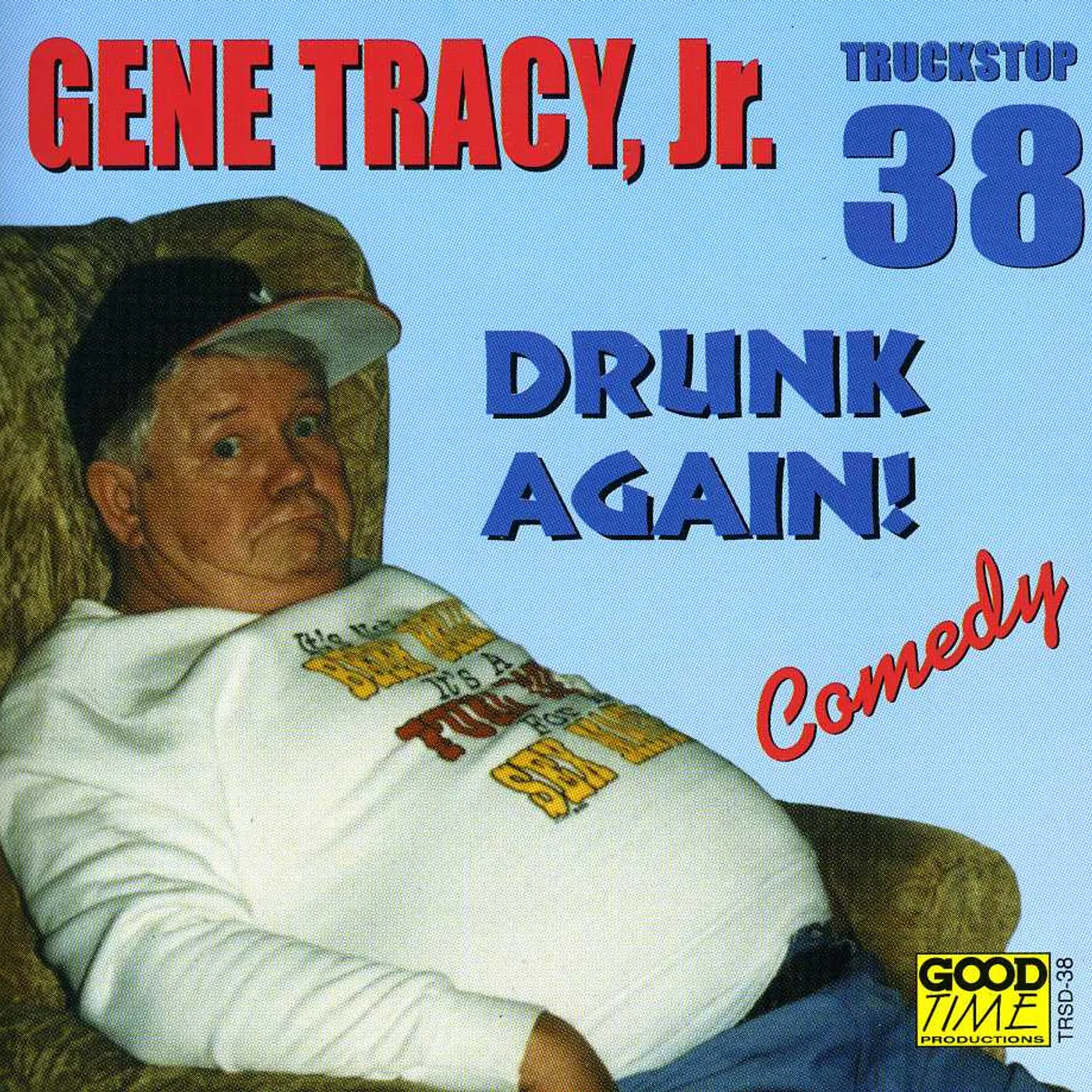 Gene Tracy DRUNK AGAIN CD