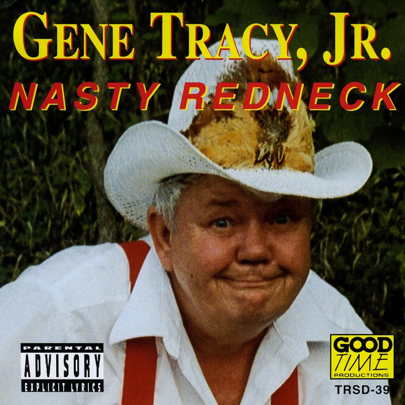 Gene Tracy NASTY REDNECK CD