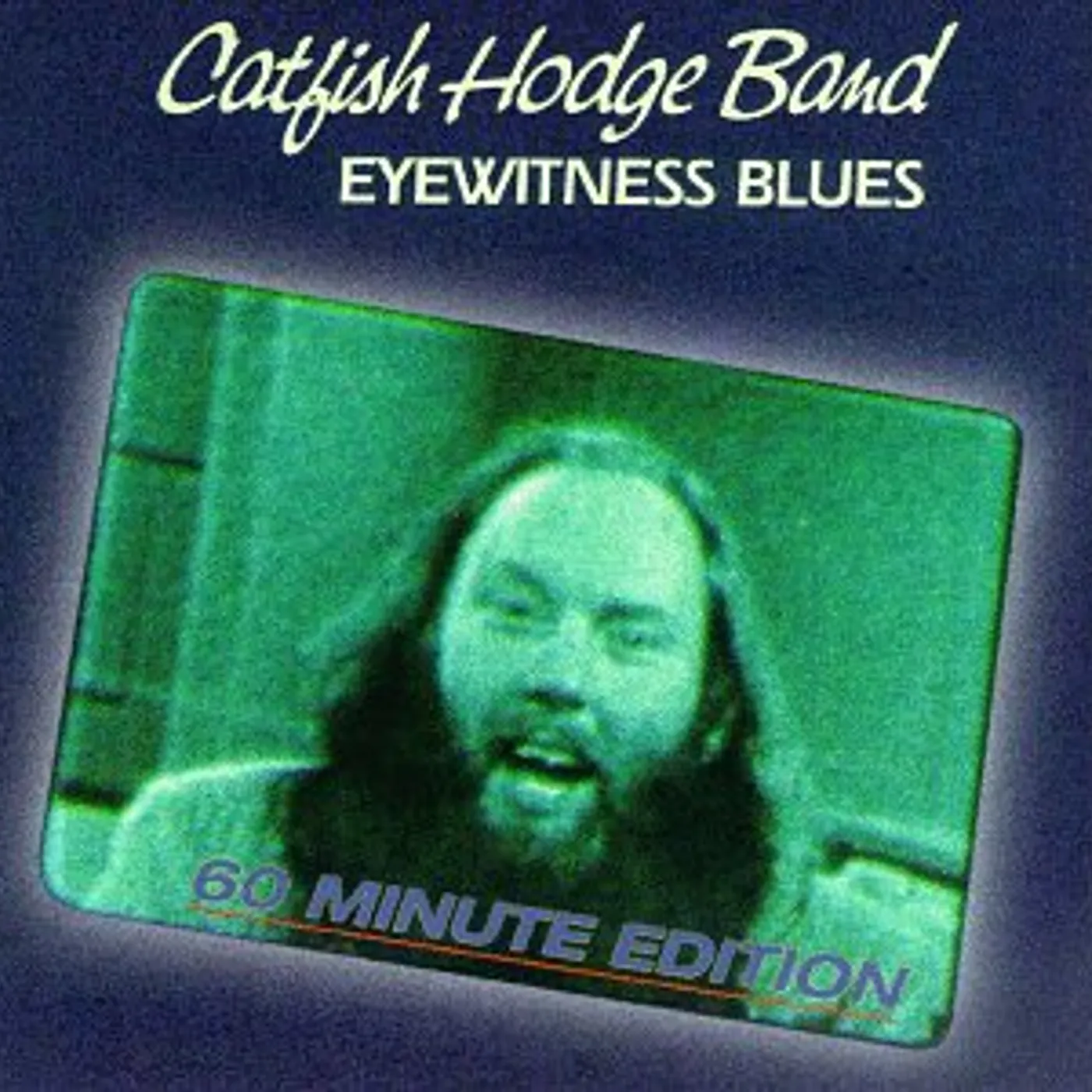Catfish Hodge Band EYEWITNESS BLUES CD